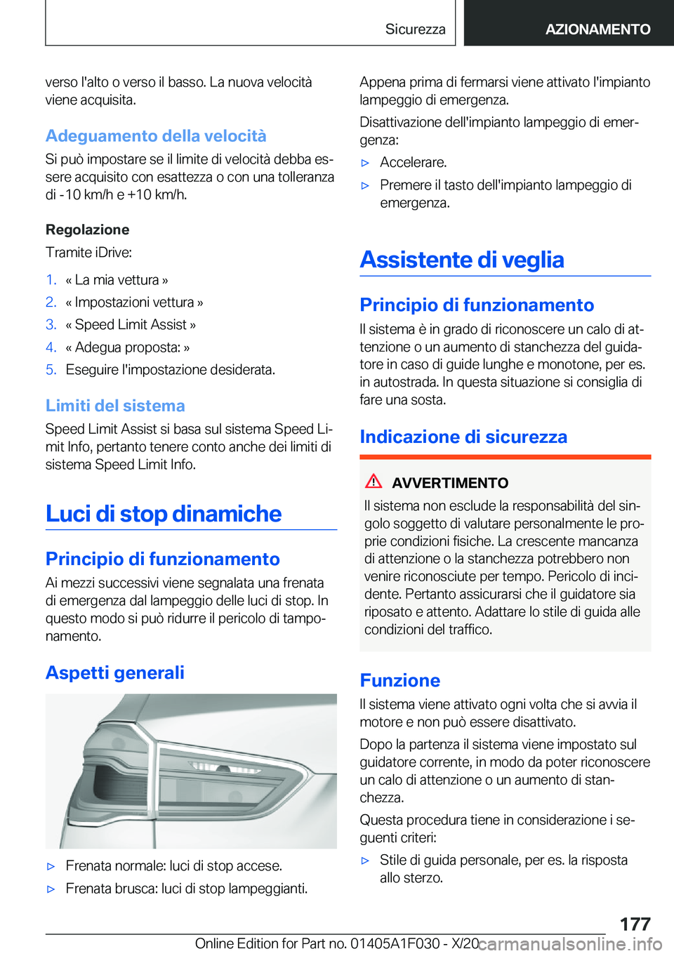 BMW X1 2021  Libretti Di Uso E manutenzione (in Italian) �v�e�r�s�o��l�'�a�l�t�o��o��v�e�r�s�o��i�l��b�a�s�s�o�.��L�a��n�u�o�v�a��v�e�l�o�c�i�t�