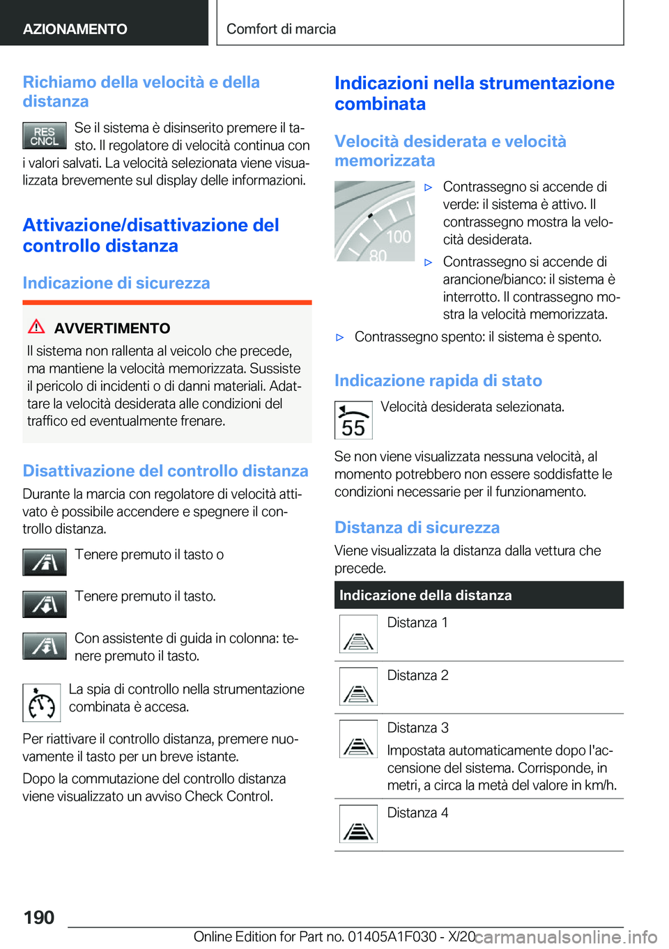 BMW X1 2021  Libretti Di Uso E manutenzione (in Italian) �R�i�c�h�i�a�m�o��d�e�l�l�a��v�e�l�o�c�i�t�