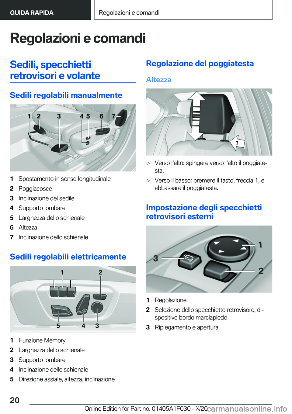 BMW X1 2021  Libretti Di Uso E manutenzione (in Italian) �R�e�g�o�l�a�z�i�o�n�i��e��c�o�m�a�n�d�i�S�e�d�i�l�i�,��s�p�e�c�c�h�i�e�t�t�i�r�e�t�r�o�v�i�s�o�r�i��e��v�o�l�a�n�t�e
�S�e�d�i�l�i��r�e�g�o�l�a�b�i�l�i��m�a�n�u�a�l�m�e�n�t�e
�1�S�p�o�s�t�a�m�e