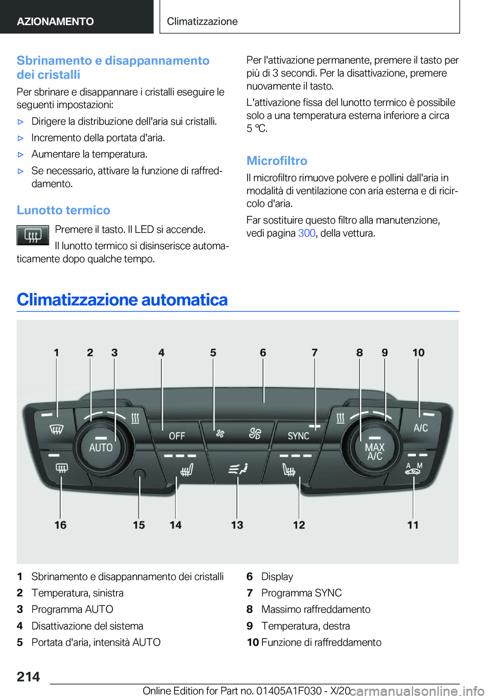 BMW X1 2021  Libretti Di Uso E manutenzione (in Italian) �S�b�r�i�n�a�m�e�n�t�o��e��d�i�s�a�p�p�a�n�n�a�m�e�n�t�o
�d�e�i��c�r�i�s�t�a�l�l�i
�P�e�r��s�b�r�i�n�a�r�e��e��d�i�s�a�p�p�a�n�n�a�r�e��i��c�r�i�s�t�a�l�l�i��e�s�e�g�u�i�r�e��l�e�s�e�g�u�e�n