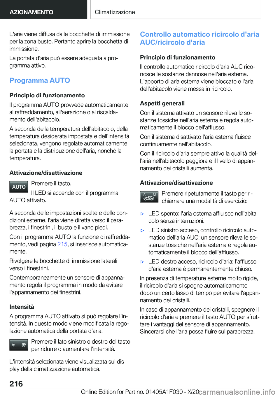 BMW X1 2021  Libretti Di Uso E manutenzione (in Italian) �L�'�a�r�i�a��v�i�e�n�e��d�i�f�f�u�s�a��d�a�l�l�e��b�o�c�c�h�e�t�t�e��d�i��i�m�m�i�s�s�i�o�n�e�p�e�r��l�a��z�o�n�a��b�u�s�t�o�.��P�e�r�t�a�n�t�o��a�p�r�i�r�e��l�a��b�o�c�c�h�e�t�t�a�