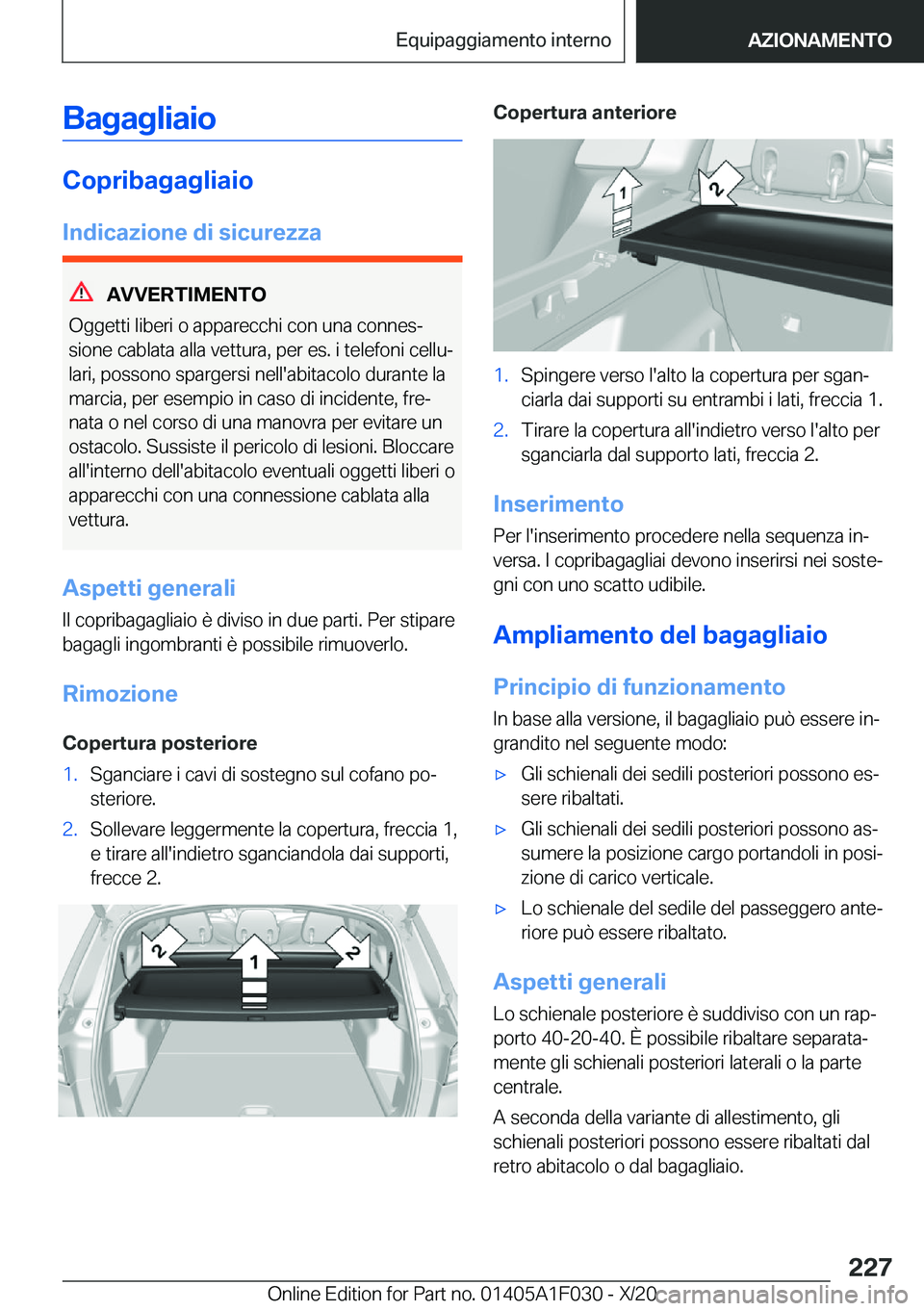 BMW X1 2021  Libretti Di Uso E manutenzione (in Italian) �B�a�g�a�g�l�i�a�i�o
�C�o�p�r�i�b�a�g�a�g�l�i�a�i�o
�I�n�d�i�c�a�z�i�o�n�e��d�i��s�i�c�u�r�e�z�z�a
�A�V�V�E�R�T�I�M�E�N�T�O
�O�g�g�e�t�t�i��l�i�b�e�r�i��o��a�p�p�a�r�e�c�c�h�i��c�o�n��u�n�a��c