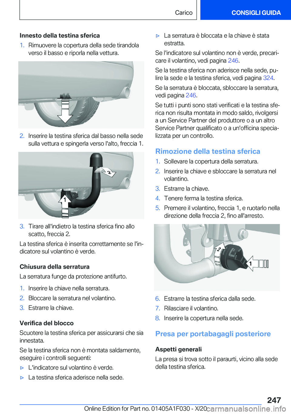 BMW X1 2021  Libretti Di Uso E manutenzione (in Italian) �I�n�n�e�s�t�o��d�e�l�l�a��t�e�s�t�i�n�a��s�f�e�r�i�c�a�1�.�R�i�m�u�o�v�e�r�e��l�a��c�o�p�e�r�t�u�r�a��d�e�l�l�a��s�e�d�e��t�i�r�a�n�d�o�l�a
�v�e�r�s�o��i�l��b�a�s�s�o��e��r�i�p�o�r�l�a��
