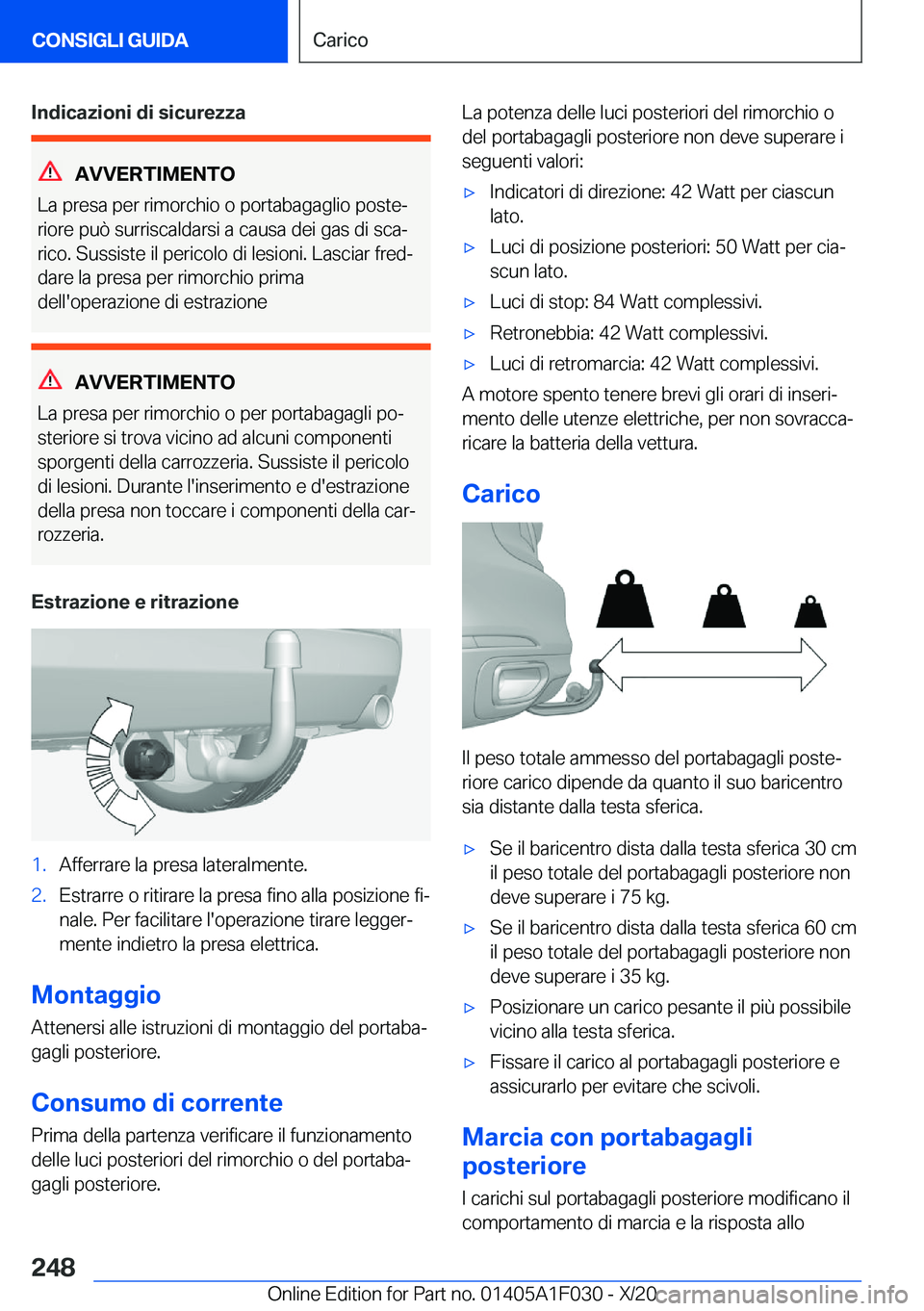 BMW X1 2021  Libretti Di Uso E manutenzione (in Italian) �I�n�d�i�c�a�z�i�o�n�i��d�i��s�i�c�u�r�e�z�z�a
�A�V�V�E�R�T�I�M�E�N�T�O
�L�a��p�r�e�s�a��p�e�r��r�i�m�o�r�c�h�i�o��o��p�o�r�t�a�b�a�g�a�g�l�i�o��p�o�s�t�eª �r�i�o�r�e��p�u�