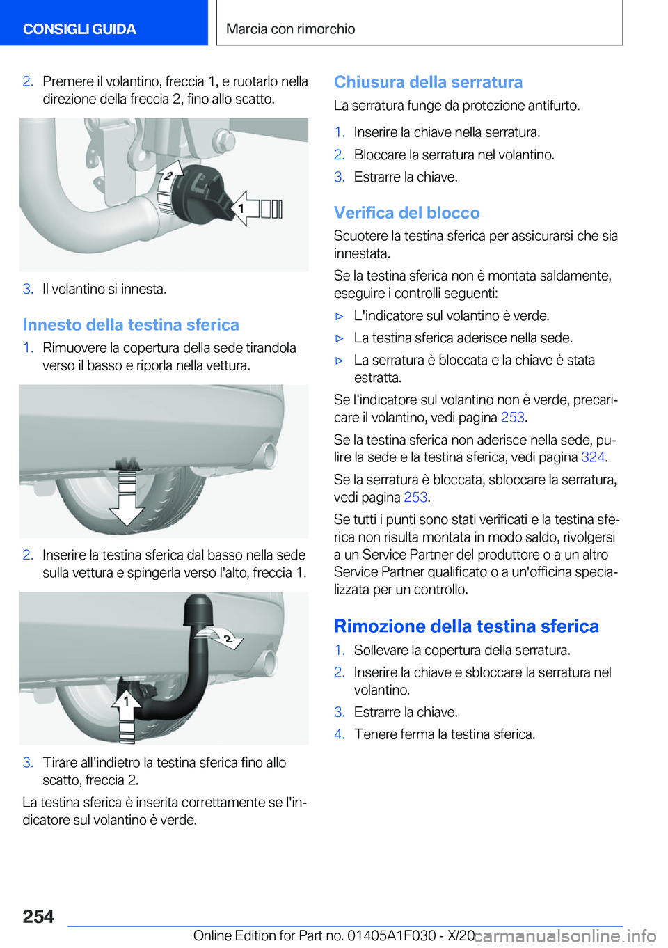 BMW X1 2021  Libretti Di Uso E manutenzione (in Italian) �2�.�P�r�e�m�e�r�e��i�l��v�o�l�a�n�t�i�n�o�,��f�r�e�c�c�i�a��1�,��e��r�u�o�t�a�r�l�o��n�e�l�l�a�d�i�r�e�z�i�o�n�e��d�e�l�l�a��f�r�e�c�c�i�a��2�,��f�i�n�o��a�l�l�o��s�c�a�t�t�o�.�3�.�I�l�