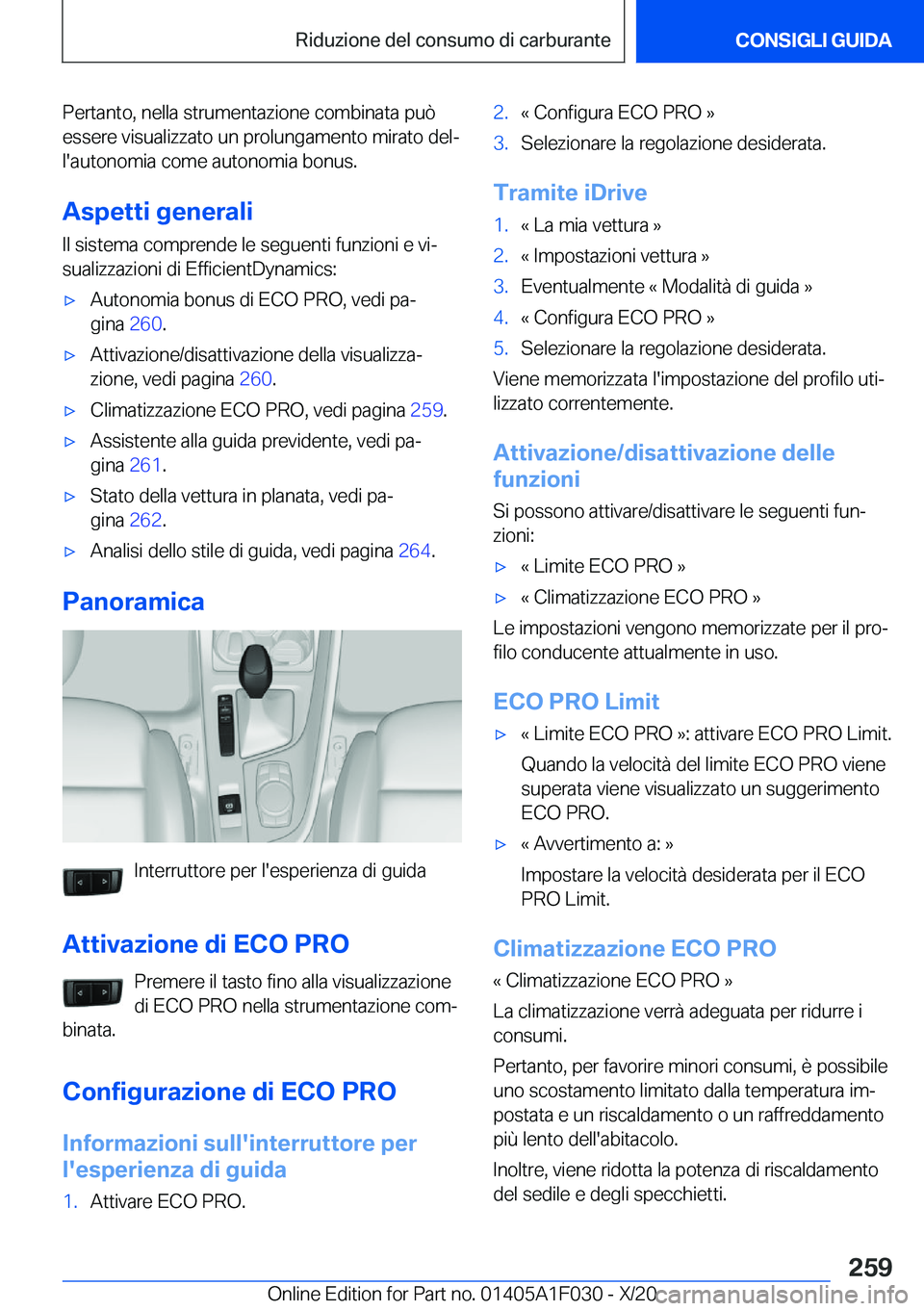 BMW X1 2021  Libretti Di Uso E manutenzione (in Italian) �P�e�r�t�a�n�t�o�,��n�e�l�l�a��s�t�r�u�m�e�n�t�a�z�i�o�n�e��c�o�m�b�i�n�a�t�a��p�u�