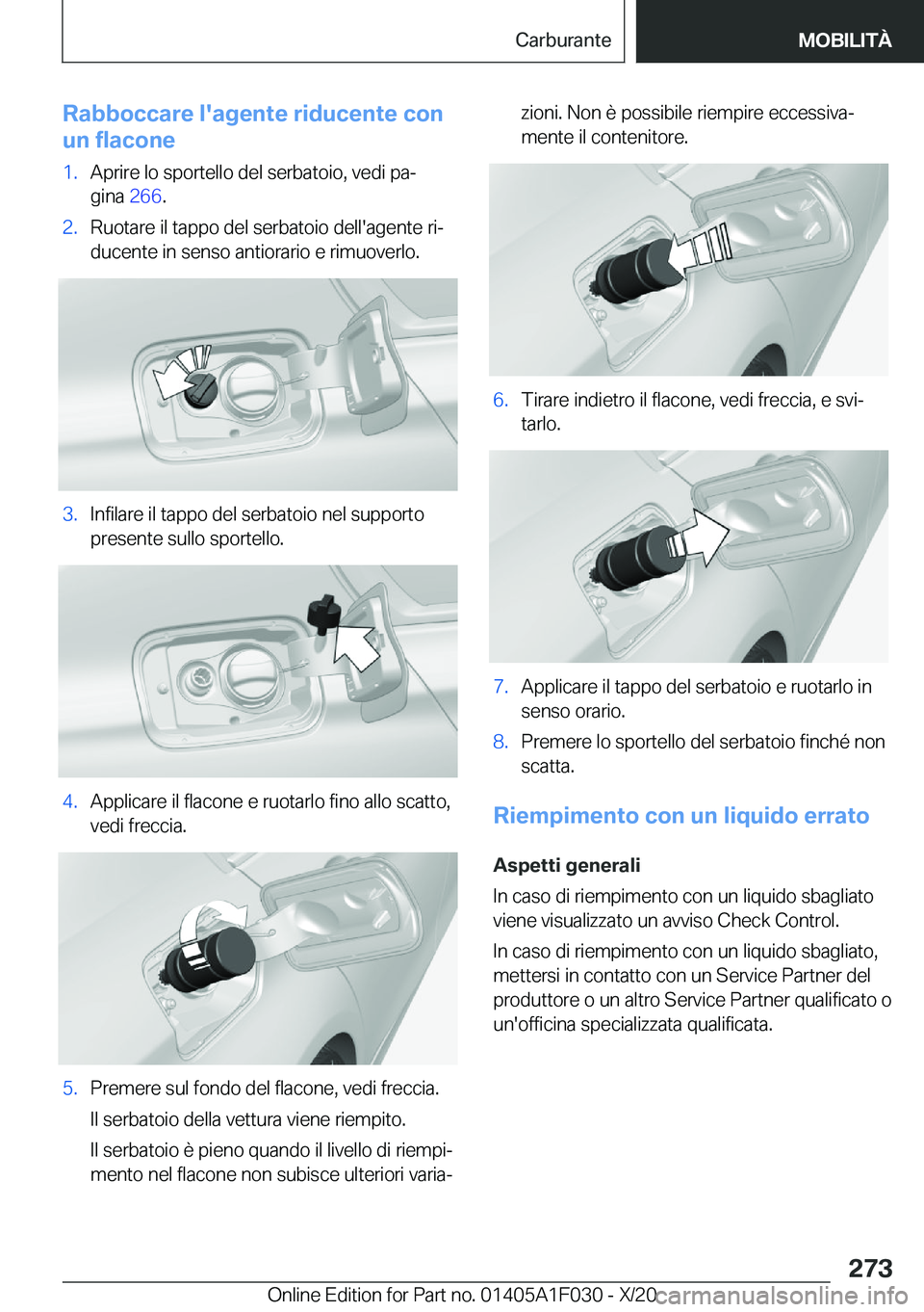 BMW X1 2021  Libretti Di Uso E manutenzione (in Italian) �R�a�b�b�o�c�c�a�r�e��l�'�a�g�e�n�t�e��r�i�d�u�c�e�n�t�e��c�o�n
�u�n��f�l�a�c�o�n�e�1�.�A�p�r�i�r�e��l�o��s�p�o�r�t�e�l�l�o��d�e�l��s�e�r�b�a�t�o�i�o�,��v�e�d�i��p�aª �g�i�n�a� �2�6�6