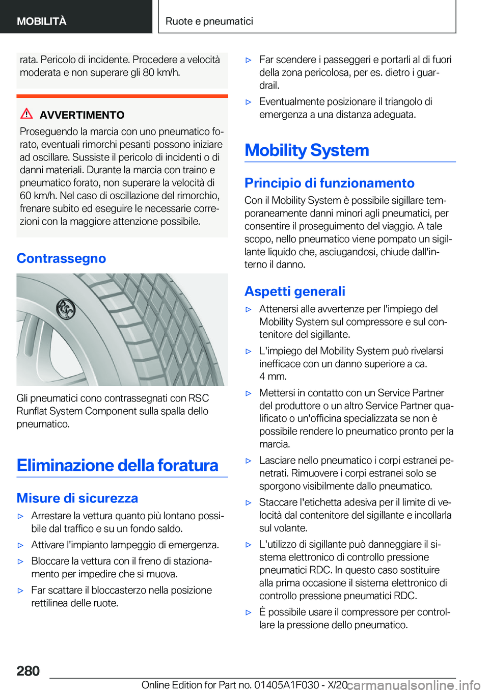 BMW X1 2021  Libretti Di Uso E manutenzione (in Italian) �r�a�t�a�.��P�e�r�i�c�o�l�o��d�i��i�n�c�i�d�e�n�t�e�.��P�r�o�c�e�d�e�r�e��a��v�e�l�o�c�i�t�