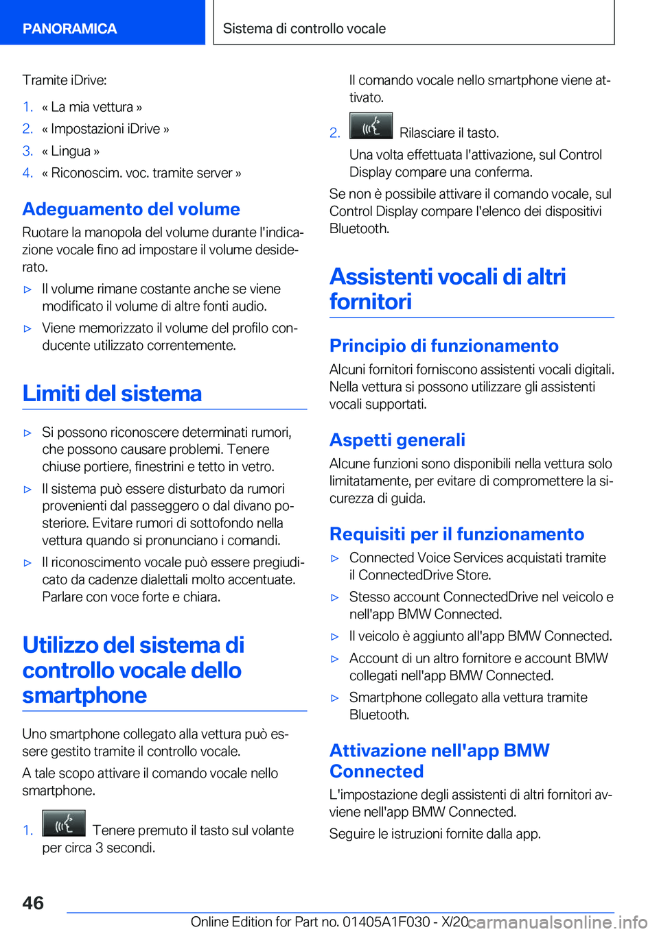 BMW X1 2021  Libretti Di Uso E manutenzione (in Italian) �T�r�a�m�i�t�e��i�D�r�i�v�e�:�1�.�«��L�a��m�i�a��v�e�t�t�u�r�a��{�2�.�«��I�m�p�o�s�t�a�z�i�o�n�i��i�D�r�i�v�e��{�3�.�«��L�i�n�g�u�a��{�4�.�«��R�i�c�o�n�o�s�c�i�m�.��v�o�c�.��t�r�a�m�i
