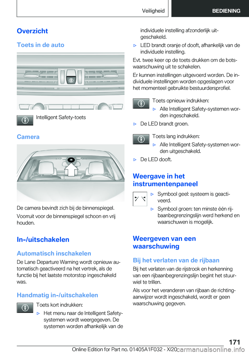 BMW X1 2021  Instructieboekjes (in Dutch) �O�v�e�r�z�i�c�h�t�T�o�e�t�s��i�n��d�e��a�u�t�o
�I�n�t�e�l�l�i�g�e�n�t��S�a�f�e�t�y�-�t�o�e�t�s
�C�a�m�e�r�a
�D�e��c�a�m�e�r�a��b�e�v�i�n�d�t��z�i�c�h��b�i�j��d�e��b�i�n�n�e�n�s�p�i�e�g�e�l�