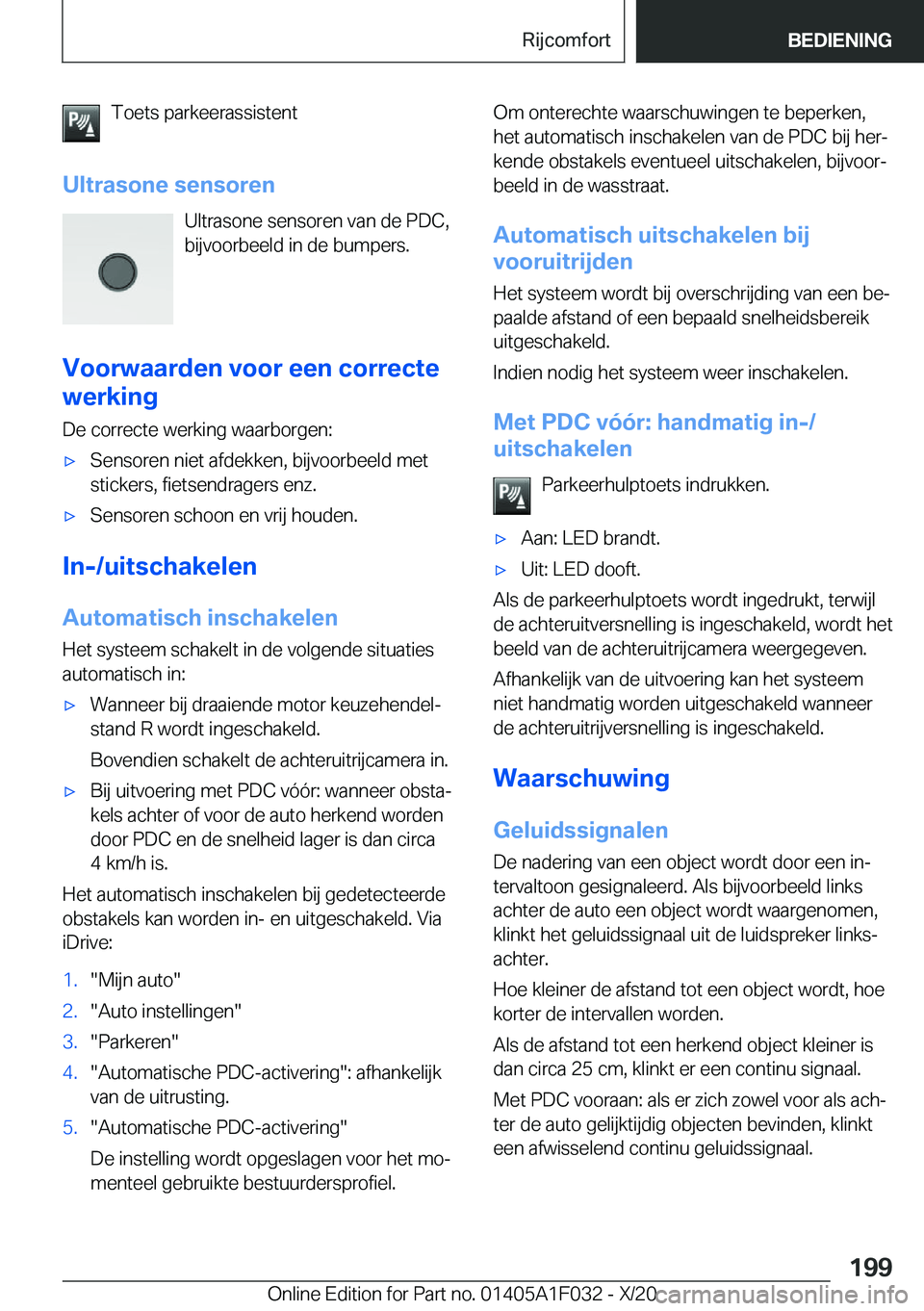 BMW X1 2021  Instructieboekjes (in Dutch) �T�o�e�t�s��p�a�r�k�e�e�r�a�s�s�i�s�t�e�n�t
�U�l�t�r�a�s�o�n�e��s�e�n�s�o�r�e�n �U�l�t�r�a�s�o�n�e��s�e�n�s�o�r�e�n��v�a�n��d�e��P�D�C�,
�b�i�j�v�o�o�r�b�e�e�l�d��i�n��d�e��b�u�m�p�e�r�s�.
�V