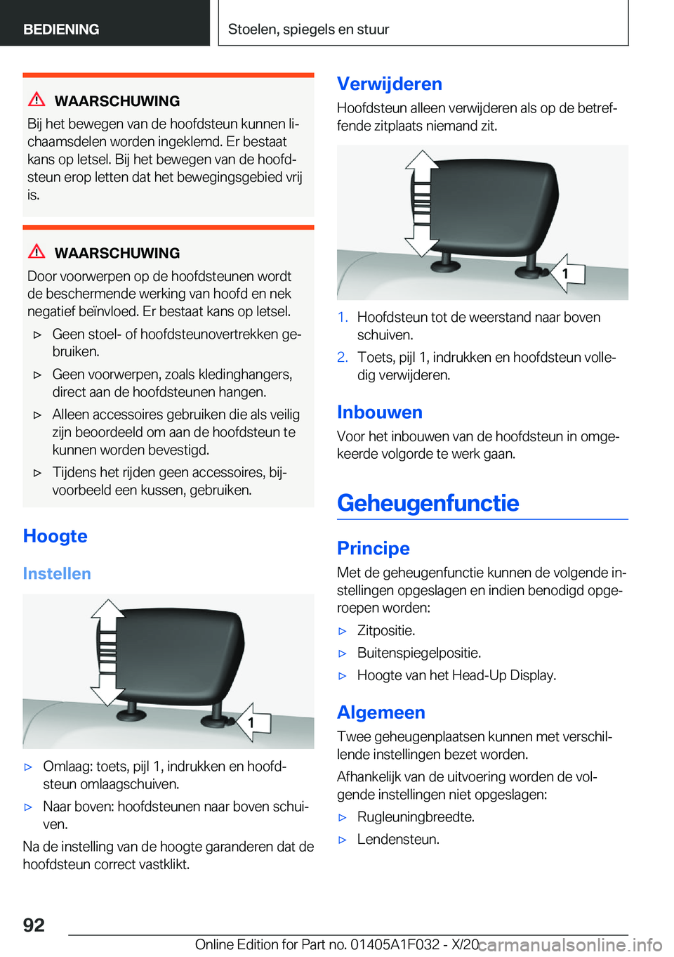 BMW X1 2021  Instructieboekjes (in Dutch) �W�A�A�R�S�C�H�U�W�I�N�G
�B�i�j��h�e�t��b�e�w�e�g�e�n��v�a�n��d�e��h�o�o�f�d�s�t�e�u�n��k�u�n�n�e�n��l�ij �c�h�a�a�m�s�d�e�l�e�n��w�o�r�d�e�n��i�n�g�e�k�l�e�m�d�.��E�r��b�e�s�t�a�a�t�k�a�n