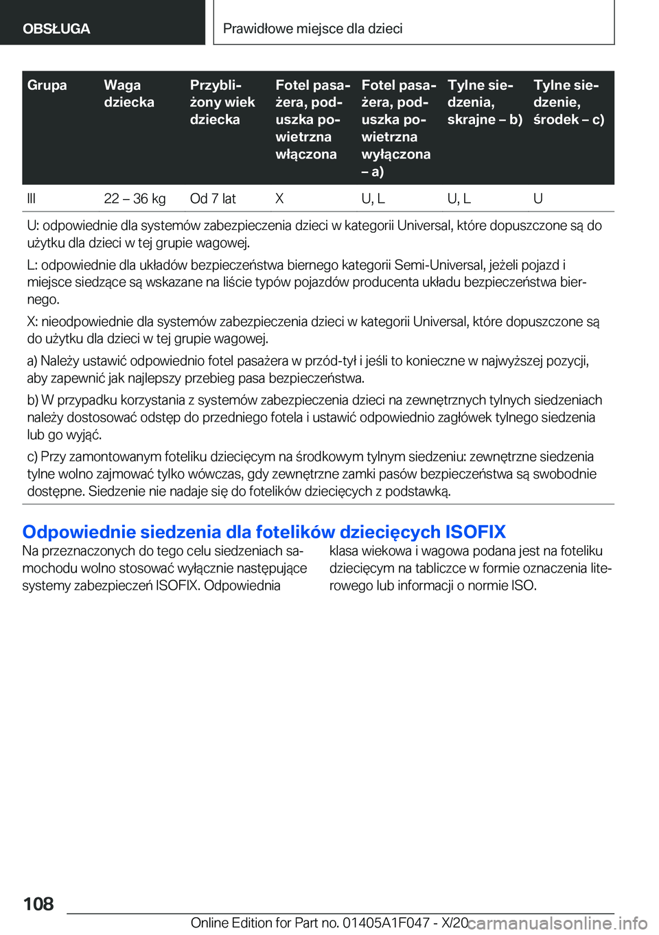 BMW X1 2021  Instrukcja obsługi (in Polish) �G�r�u�p�a�W�a�g�a
�d�z�i�e�c�k�a�P�r�z�y�b�l�ij
9�o�n�y��w�i�e�k
�d�z�i�e�c�k�a�F�o�t�e�l��p�a�s�aj
9�e�r�a�,��p�o�dj
�u�s�z�k�a��p�oj
�w�i�e�t�r�z�n�a
�w�ł�ą�c�z�o�n�a�F�o�t�e�l��p�a�s�
