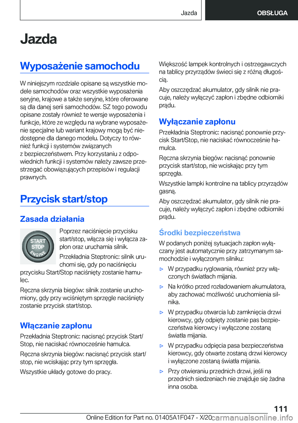 BMW X1 2021  Instrukcja obsługi (in Polish) �J�a�z�d�a�W�y�p�o�s�a9�e�n�i�e��s�a�m�o�c�h�o�d�u
�W��n�i�n�i�e�j�s�z�y�m��r�o�z�d�z�i�a�l�e��o�p�i�s�a�n�e��s�