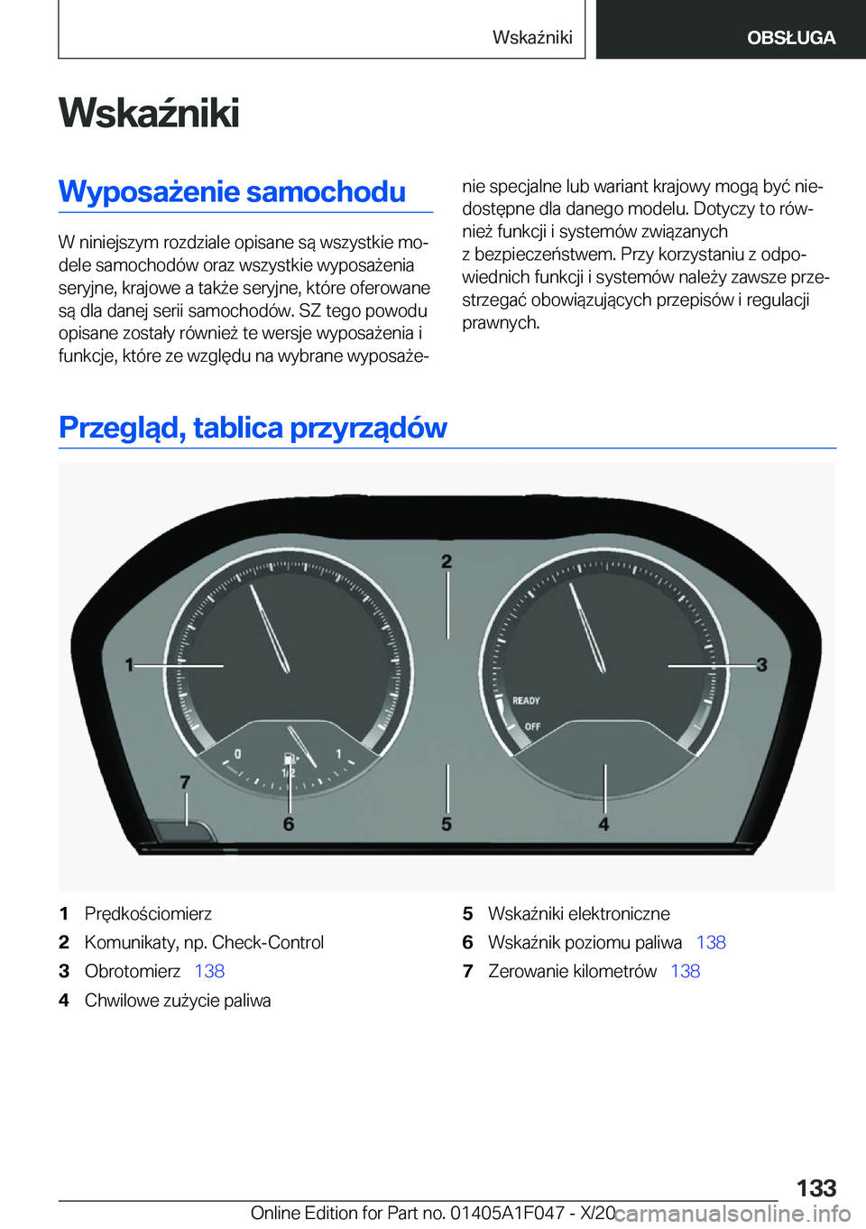 BMW X1 2021  Instrukcja obsługi (in Polish) �W�s�k�a7�n�i�k�i�W�y�p�o�s�a9�e�n�i�e��s�a�m�o�c�h�o�d�u
�W��n�i�n�i�e�j�s�z�y�m��r�o�z�d�z�i�a�l�e��o�p�i�s�a�n�e��s�