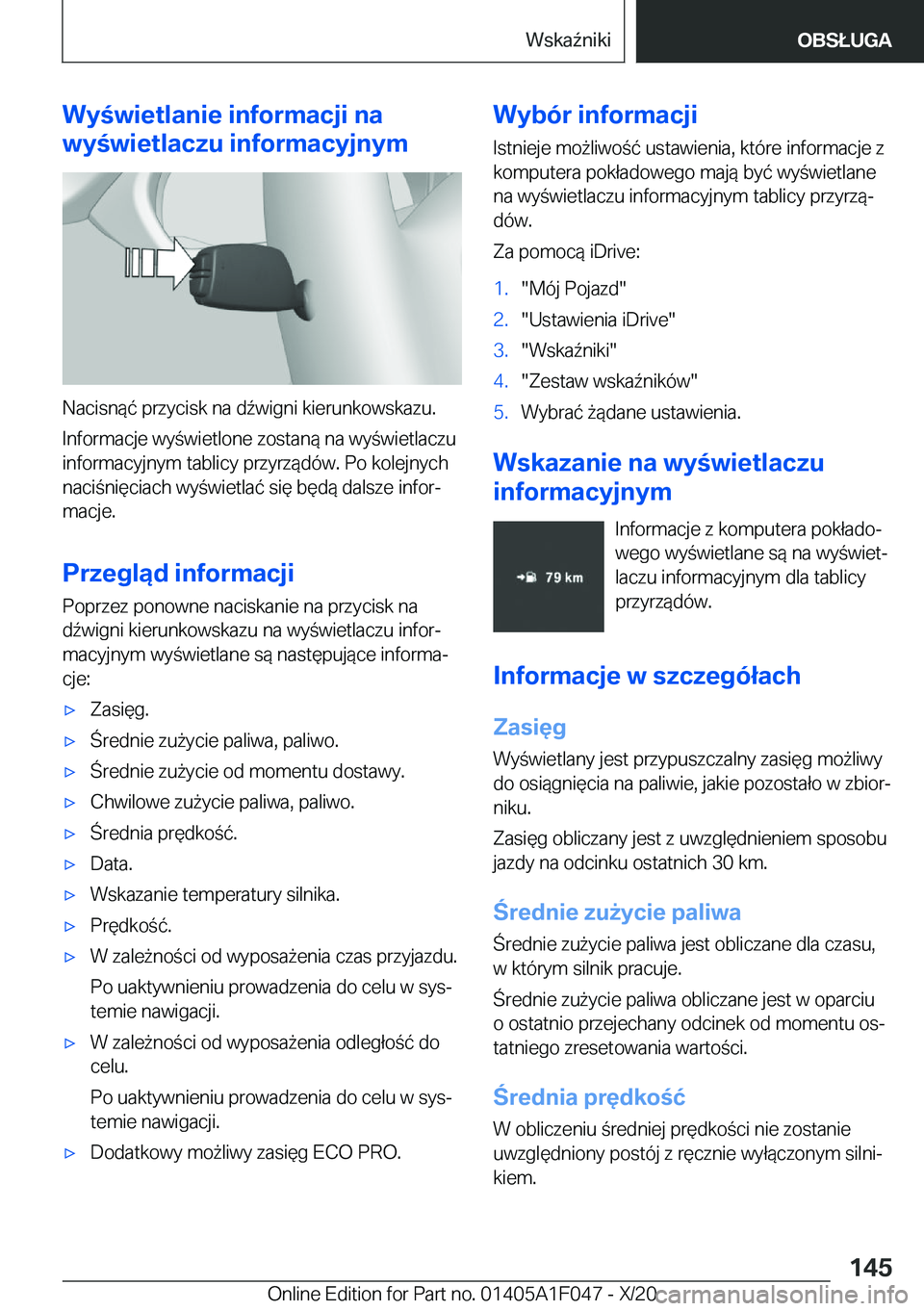 BMW X1 2021  Instrukcja obsługi (in Polish) �W�y�w�i�e�t�l�a�n�i�e��i�n�f�o�r�m�a�c�j�i��n�a
�w�y�w�i�e�t�l�a�c�z�u��i�n�f�o�r�m�a�c�y�j�n�y�m
�N�a�c�i�s�n�