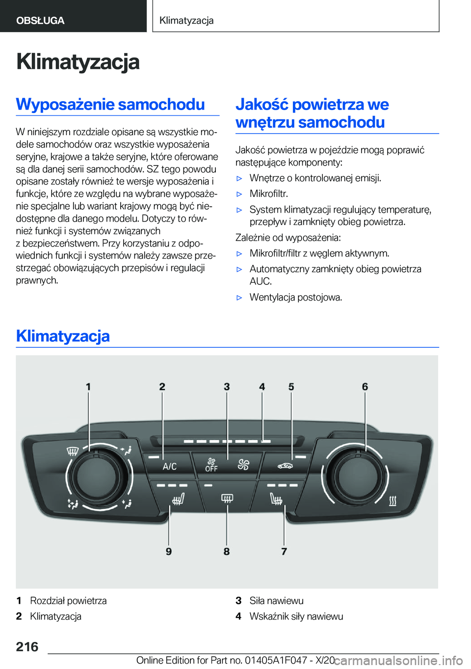BMW X1 2021  Instrukcja obsługi (in Polish) �K�l�i�m�a�t�y�z�a�c�j�a�W�y�p�o�s�a9�e�n�i�e��s�a�m�o�c�h�o�d�u
�W��n�i�n�i�e�j�s�z�y�m��r�o�z�d�z�i�a�l�e��o�p�i�s�a�n�e��s�