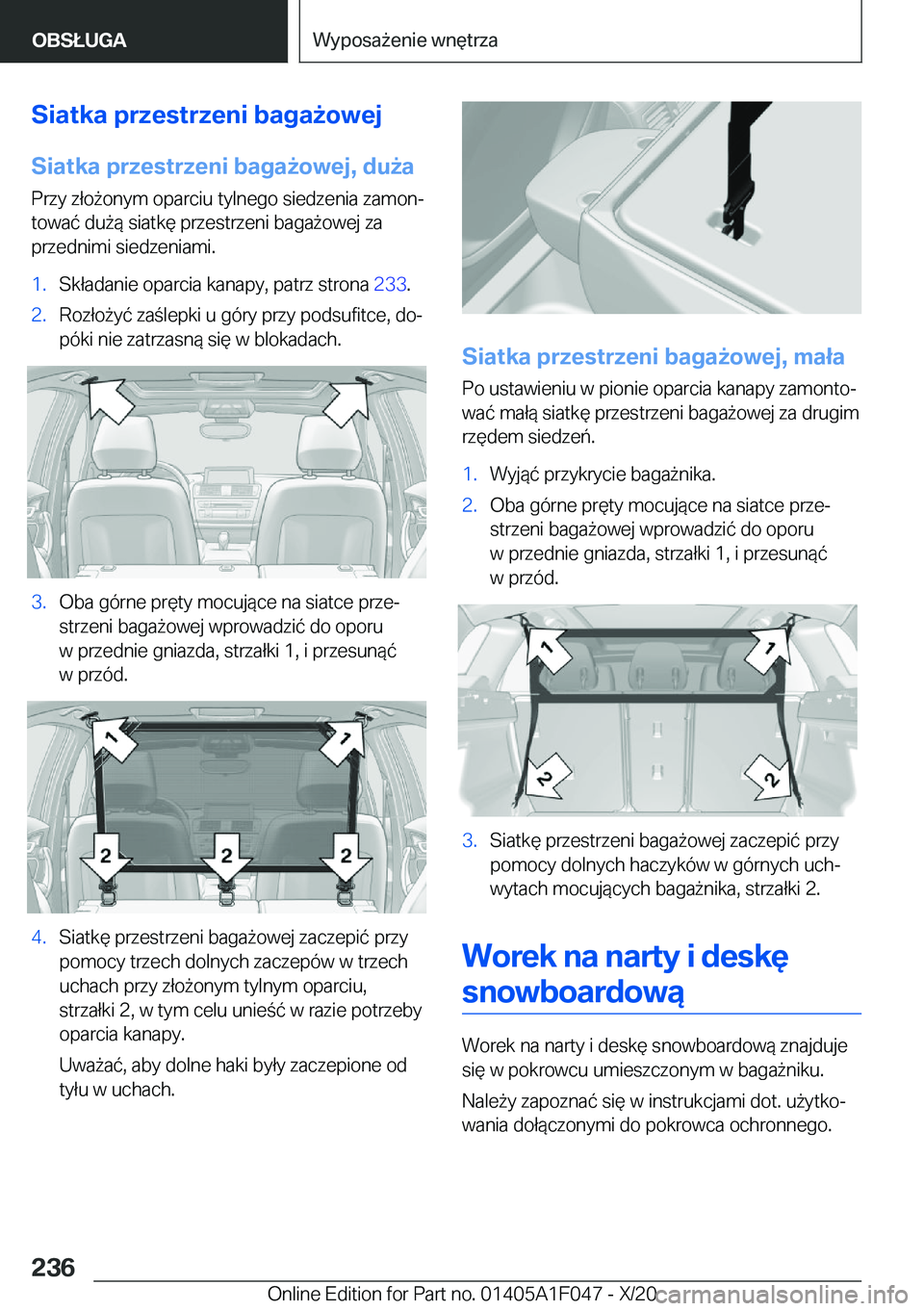 BMW X1 2021  Instrukcja obsługi (in Polish) �S�i�a�t�k�a��p�r�z�e�s�t�r�z�e�n�i��b�a�g�a9�o�w�e�j�S�i�a�t�k�a��p�r�z�e�s�t�r�z�e�n�i��b�a�g�a9�o�w�e�j�,��d�u9�a�P�r�z�y��z�ł�o9�o�n�y�m��o�p�a�r�c�i�u��t�y�l�n�e�g�o��s�i�e�d�z�e�n�