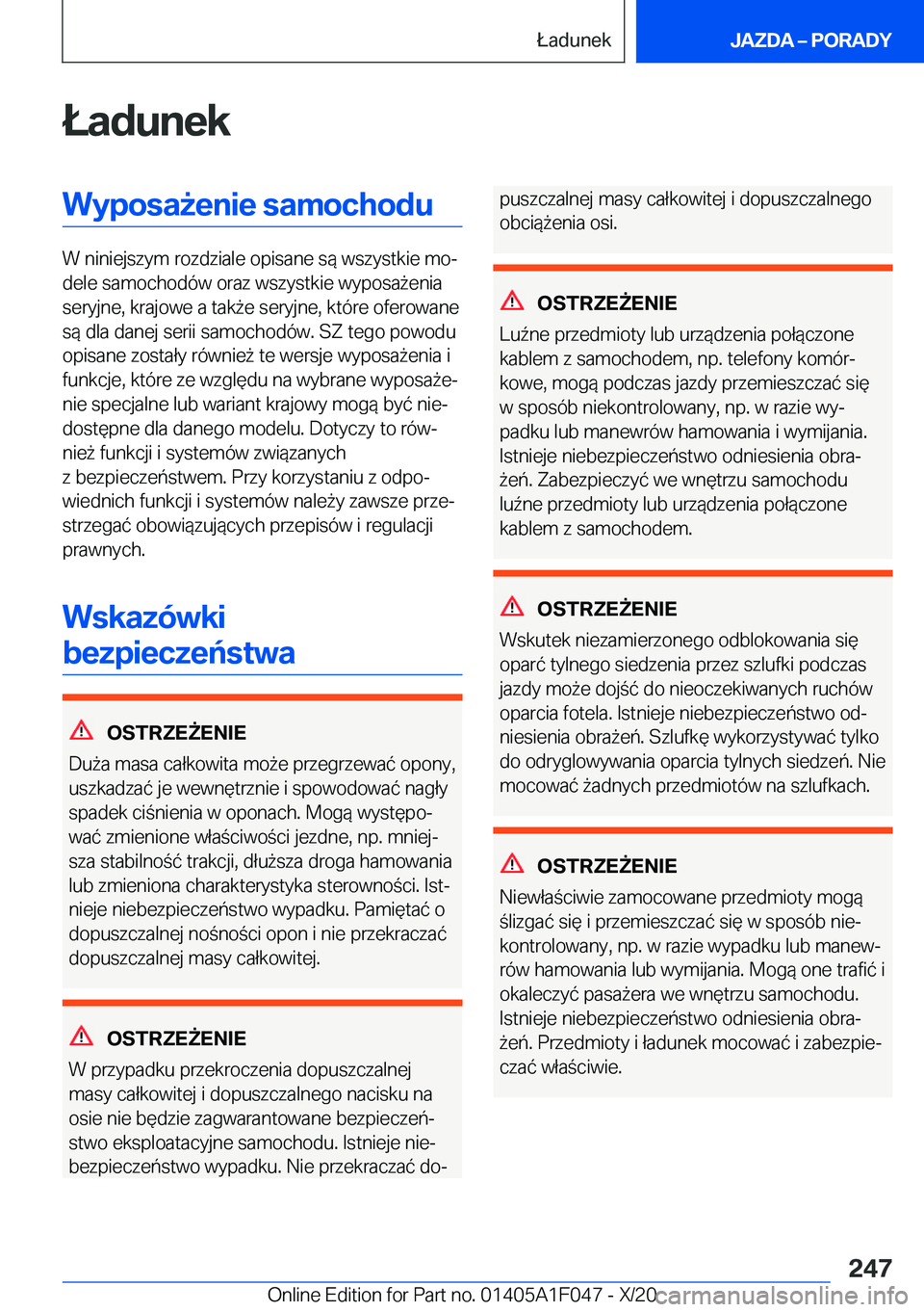 BMW X1 2021  Instrukcja obsługi (in Polish) �Ł�a�d�u�n�e�k�W�y�p�o�s�a9�e�n�i�e��s�a�m�o�c�h�o�d�u
�W��n�i�n�i�e�j�s�z�y�m��r�o�z�d�z�i�a�l�e��o�p�i�s�a�n�e��s�