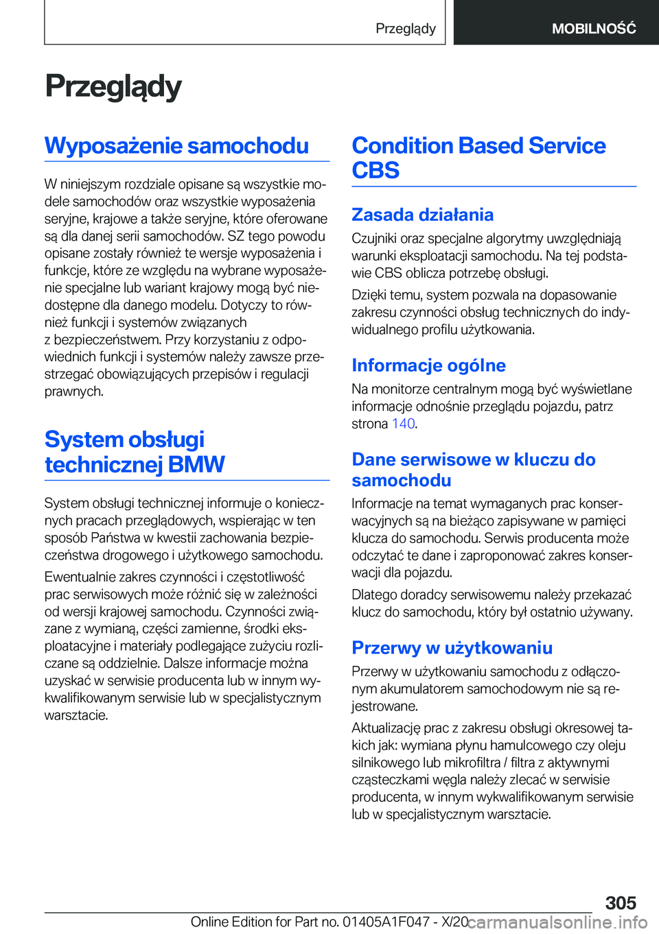 BMW X1 2021  Instrukcja obsługi (in Polish) �P�r�z�e�g�l�ą�d�y�W�y�p�o�s�a9�e�n�i�e��s�a�m�o�c�h�o�d�u
�W��n�i�n�i�e�j�s�z�y�m��r�o�z�d�z�i�a�l�e��o�p�i�s�a�n�e��s�