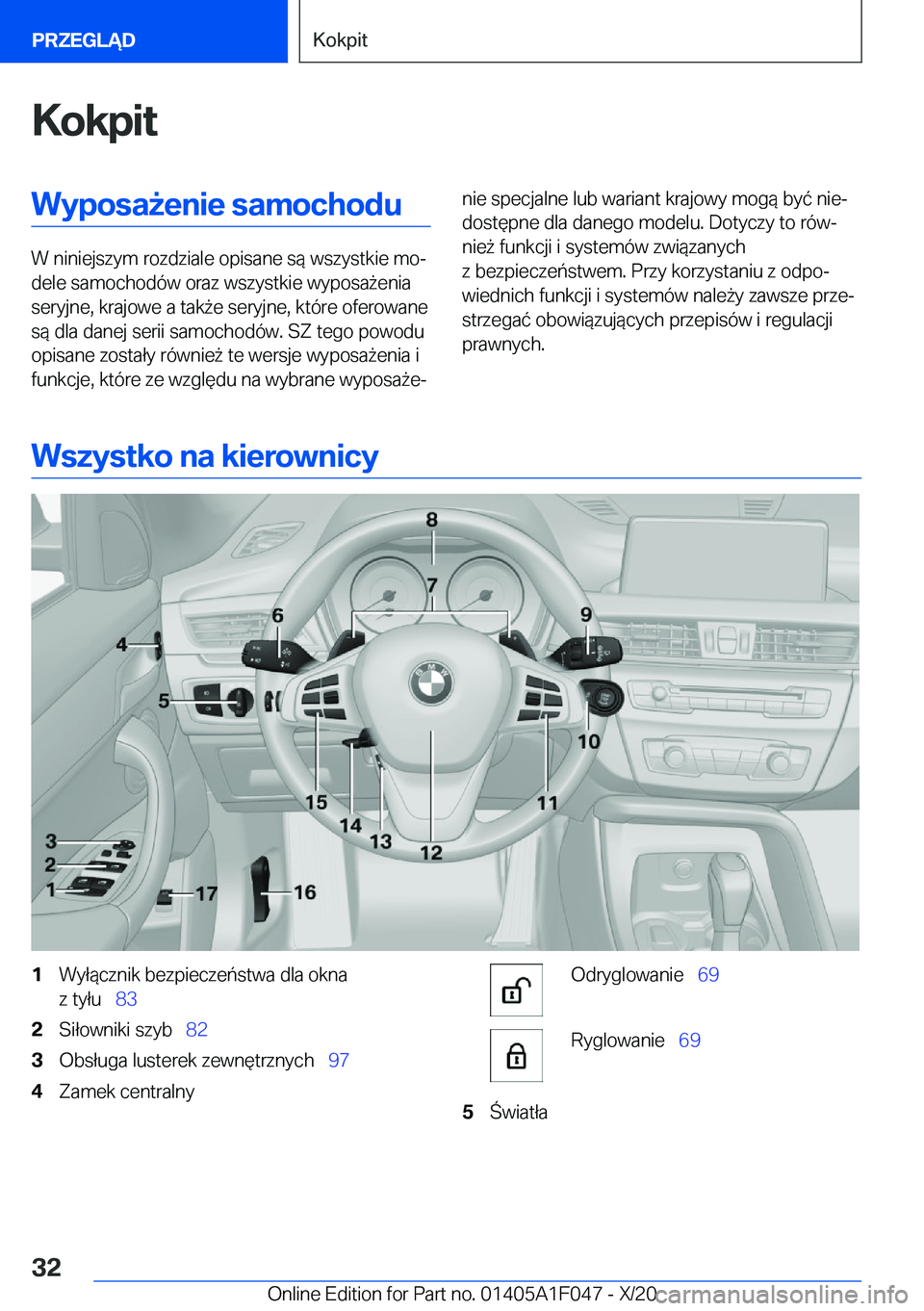 BMW X1 2021  Instrukcja obsługi (in Polish) �K�o�k�p�i�t�W�y�p�o�s�a9�e�n�i�e��s�a�m�o�c�h�o�d�u
�W��n�i�n�i�e�j�s�z�y�m��r�o�z�d�z�i�a�l�e��o�p�i�s�a�n�e��s�