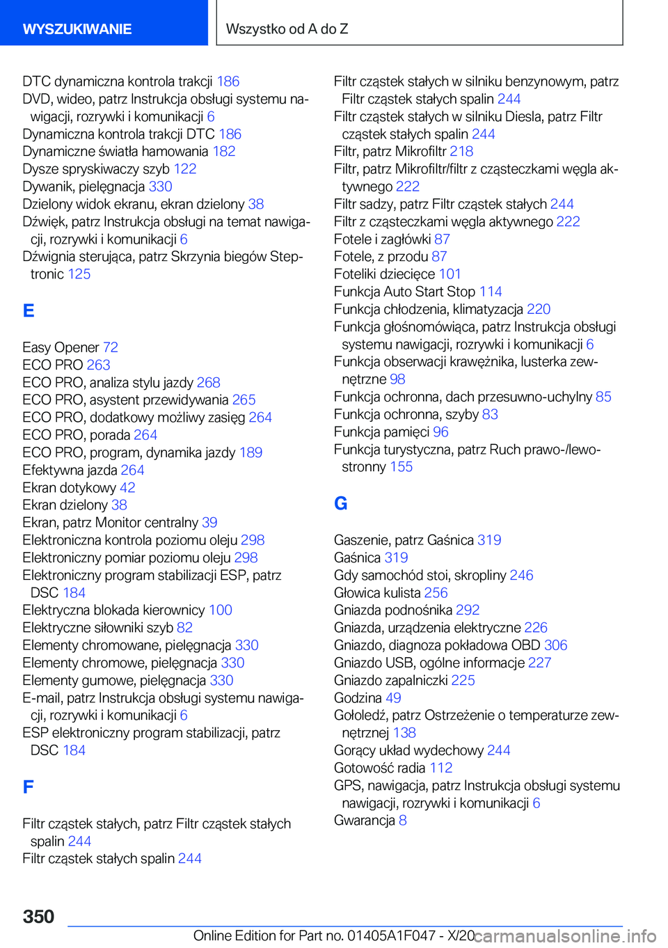 BMW X1 2021  Instrukcja obsługi (in Polish) �D�T�C��d�y�n�a�m�i�c�z�n�a��k�o�n�t�r�o�l�a��t�r�a�k�c�j�i��1�8�6�
�D�V�D�,��w�i�d�e�o�,��p�a�t�r�z��I�n�s�t�r�u�k�c�j�a��o�b�s�ł�u�g�i��s�y�s�t�e�m�u��n�aj �w�i�g�a�c�j�i�,��r�o�z�r�y�