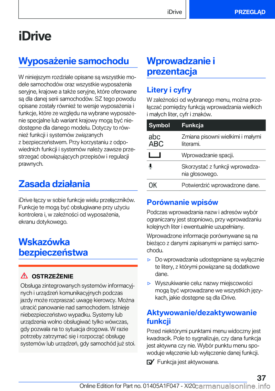 BMW X1 2021  Instrukcja obsługi (in Polish) �i�D�r�i�v�e�W�y�p�o�s�a9�e�n�i�e��s�a�m�o�c�h�o�d�u
�W��n�i�n�i�e�j�s�z�y�m��r�o�z�d�z�i�a�l�e��o�p�i�s�a�n�e��s�