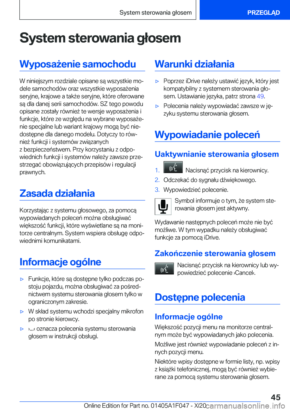 BMW X1 2021  Instrukcja obsługi (in Polish) �S�y�s�t�e�m��s�t�e�r�o�w�a�n�i�a��g�ł�o�s�e�m�W�y�p�o�s�a9�e�n�i�e��s�a�m�o�c�h�o�d�u
�W��n�i�n�i�e�j�s�z�y�m��r�o�z�d�z�i�a�l�e��o�p�i�s�a�n�e��s�