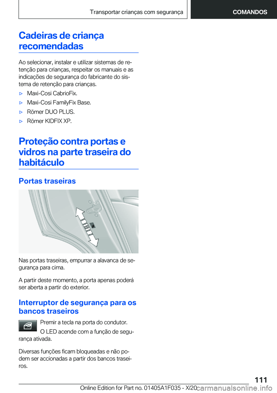 BMW X1 2021  Manual do condutor (in Portuguese) �C�a�d�e�i�r�a�s��d�e��c�r�i�a�n�