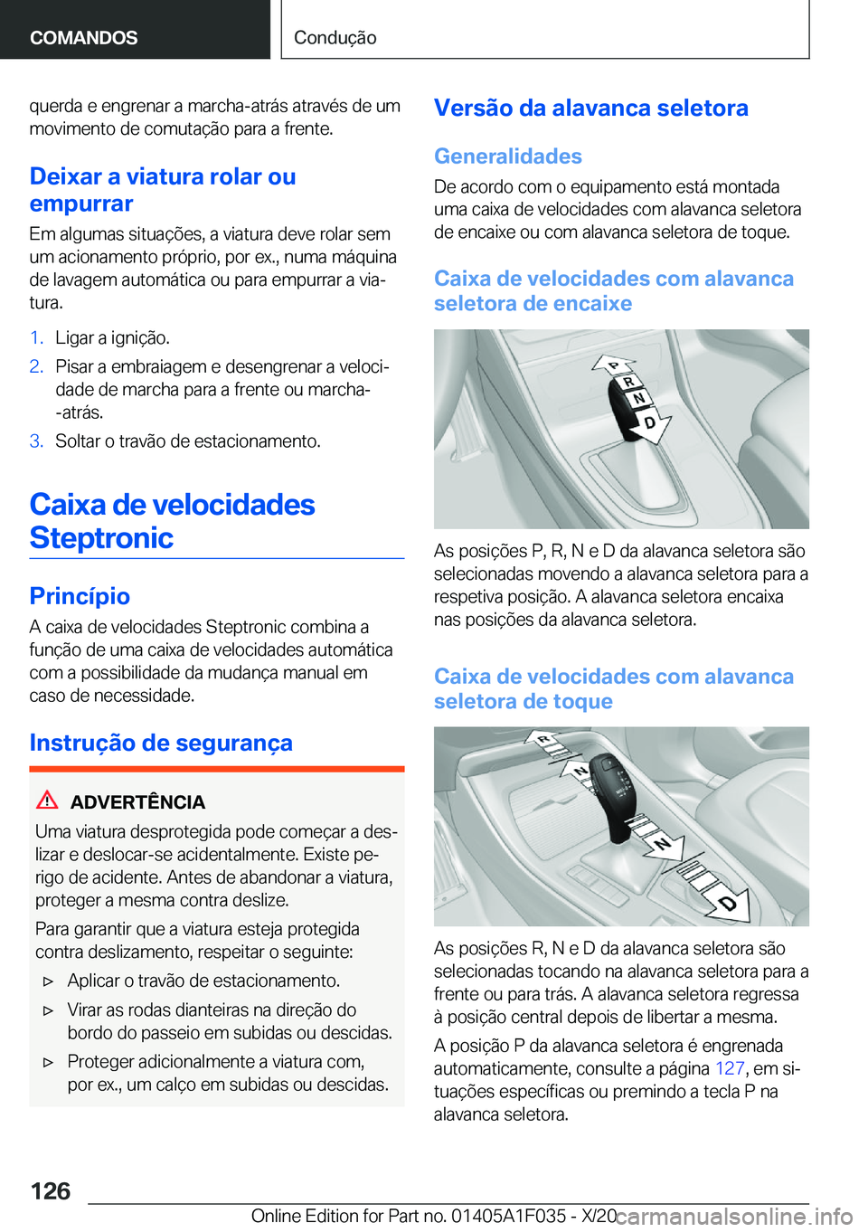 BMW X1 2021  Manual do condutor (in Portuguese) �q�u�e�r�d�a��e��e�n�g�r�e�n�a�r��a��m�a�r�c�h�a�-�a�t�r�á�s��a�t�r�a�v�é�s��d�e��u�m
�m�o�v�i�m�e�n�t�o��d�e��c�o�m�u�t�a�