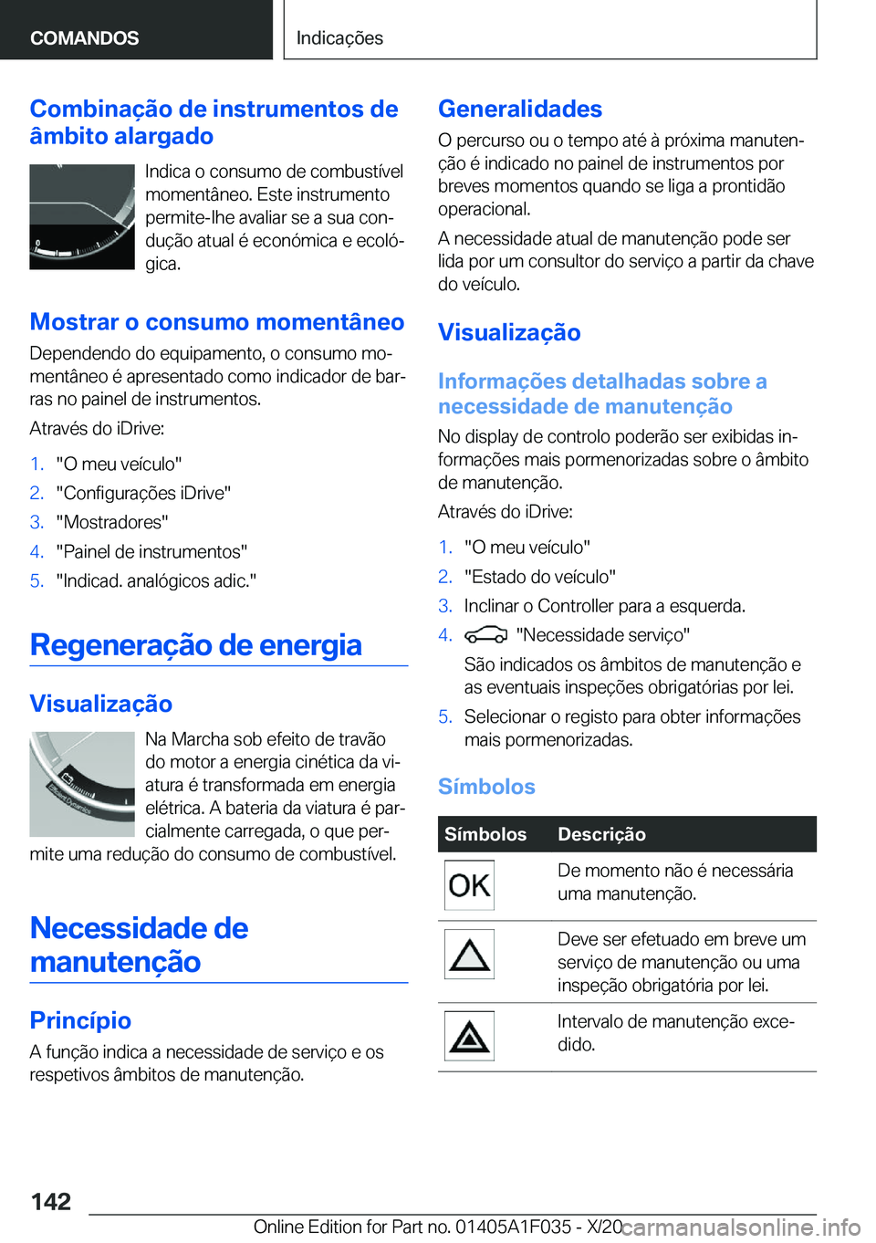 BMW X1 2021  Manual do condutor (in Portuguese) �C�o�m�b�i�n�a�