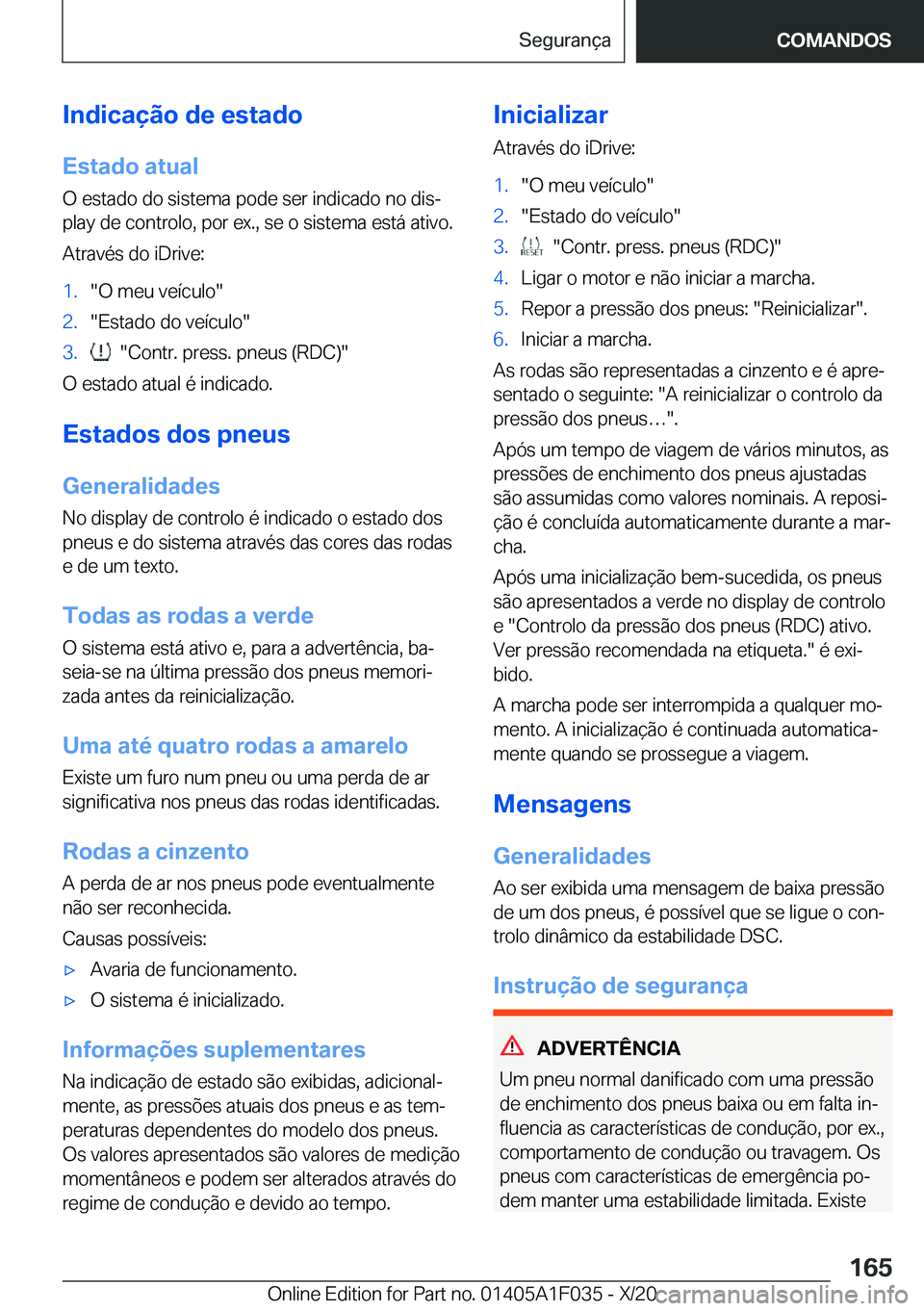 BMW X1 2021  Manual do condutor (in Portuguese) �I�n�d�i�c�a�