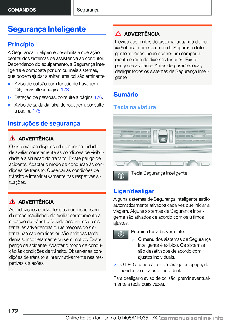 BMW X1 2021  Manual do condutor (in Portuguese) �S�e�g�u�r�a�n�