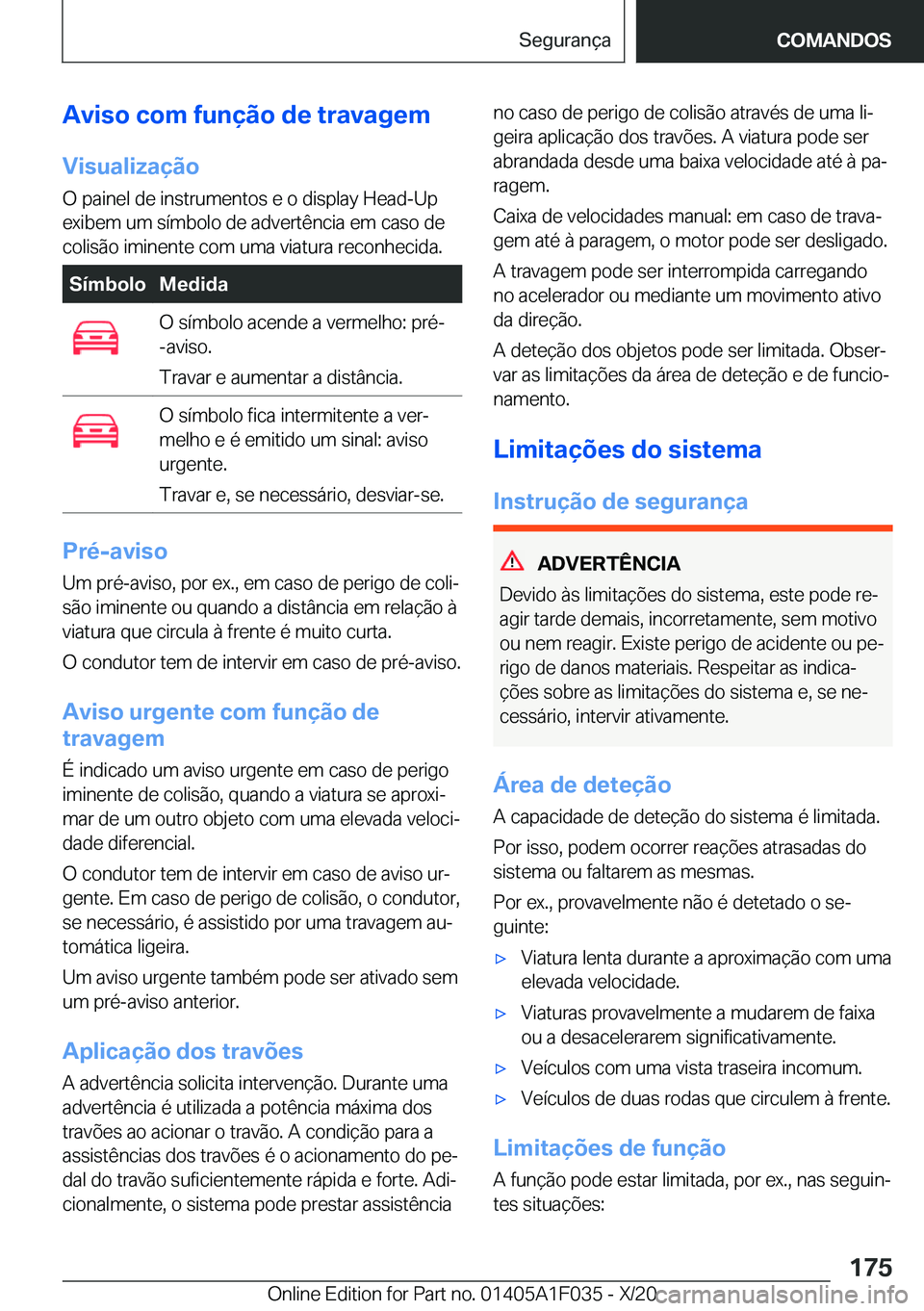 BMW X1 2021  Manual do condutor (in Portuguese) �A�v�i�s�o��c�o�m��f�u�n�