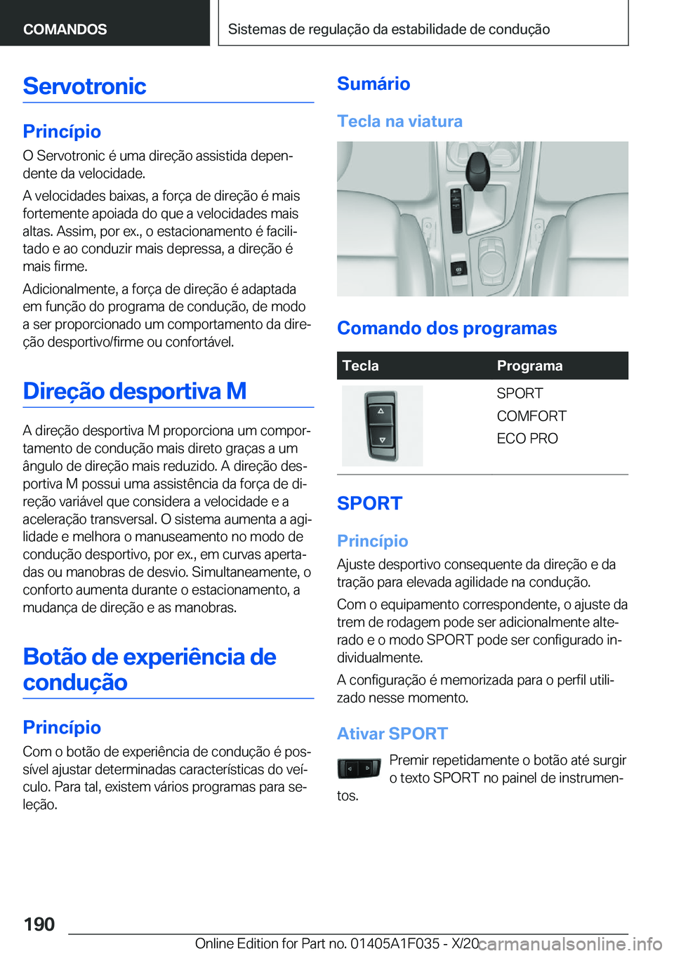 BMW X1 2021  Manual do condutor (in Portuguese) �S�e�r�v�o�t�r�o�n�i�c
�P�r�i�n�c�