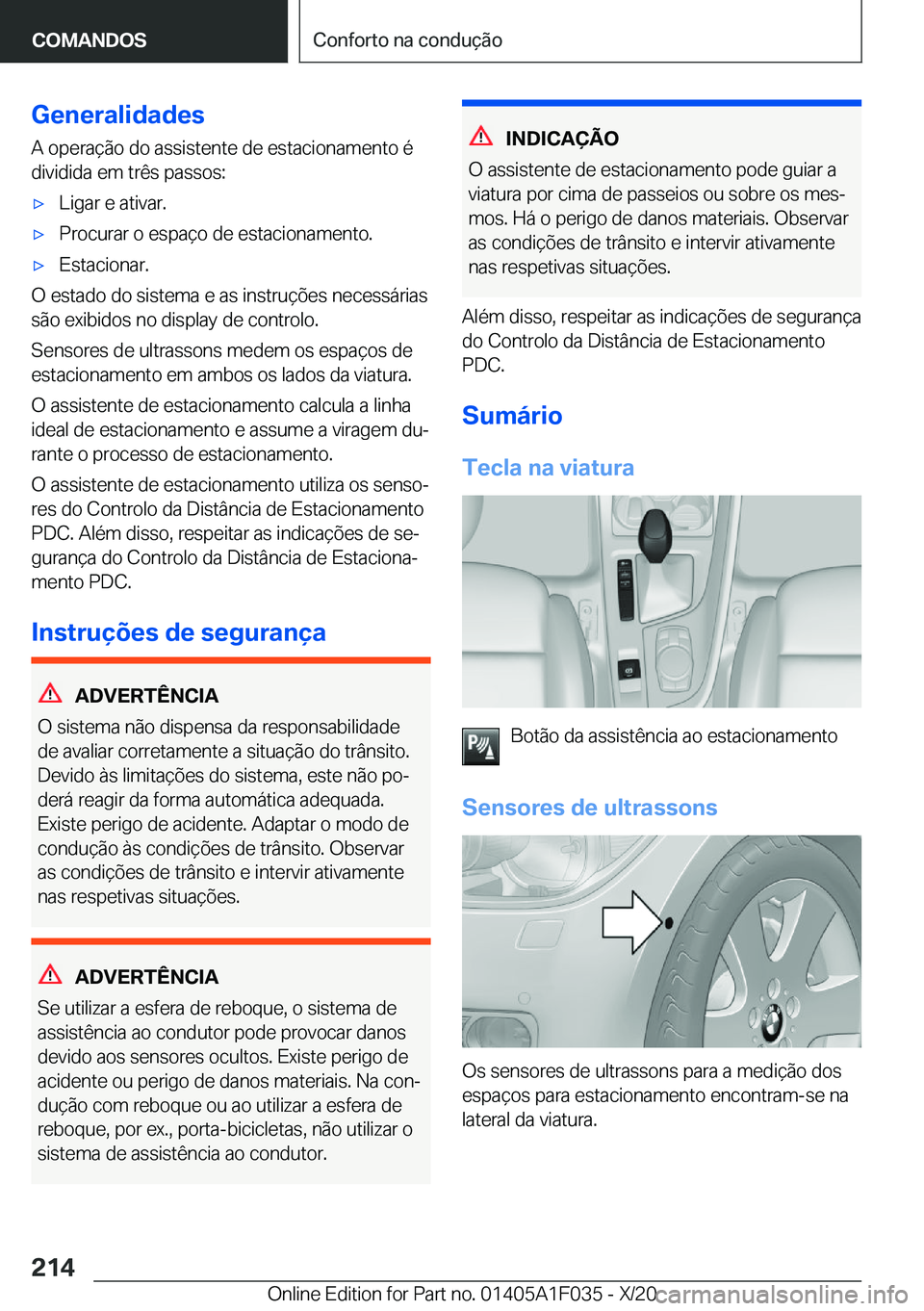 BMW X1 2021  Manual do condutor (in Portuguese) �G�e�n�e�r�a�l�i�d�a�d�e�s
�A��o�p�e�r�a�