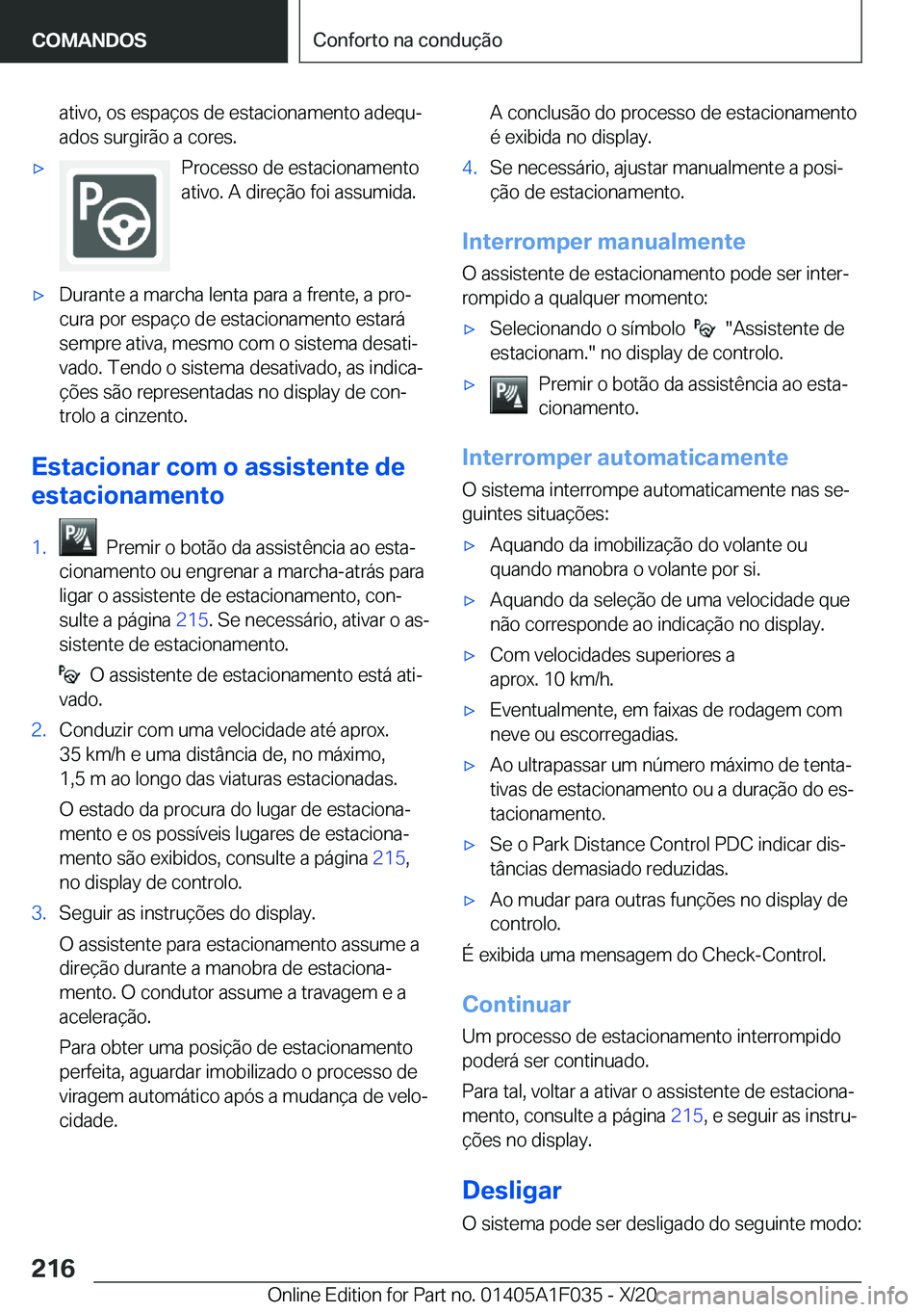 BMW X1 2021  Manual do condutor (in Portuguese) �a�t�i�v�o�,��o�s��e�s�p�a�