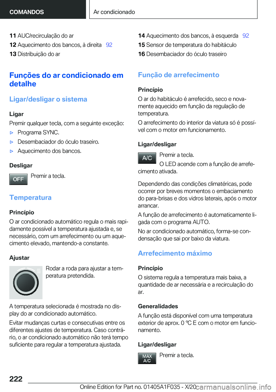 BMW X1 2021  Manual do condutor (in Portuguese) �1�1�A�U�C�/�r�e�c�i�r�c�u�l�a�