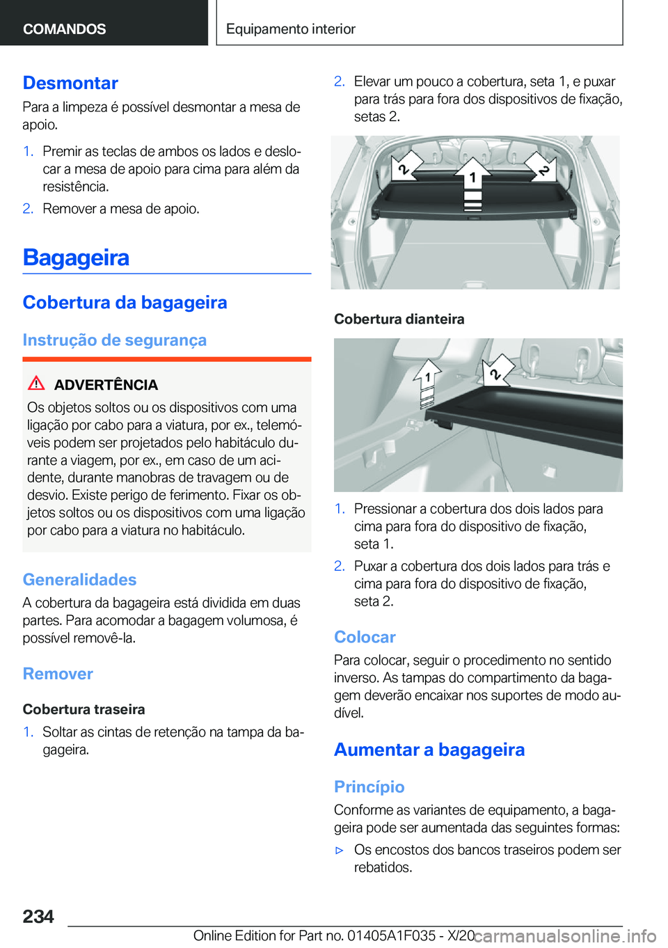 BMW X1 2021  Manual do condutor (in Portuguese) �D�e�s�m�o�n�t�a�r
�P�a�r�a��a��l�i�m�p�e�z�a��é��p�o�s�s�