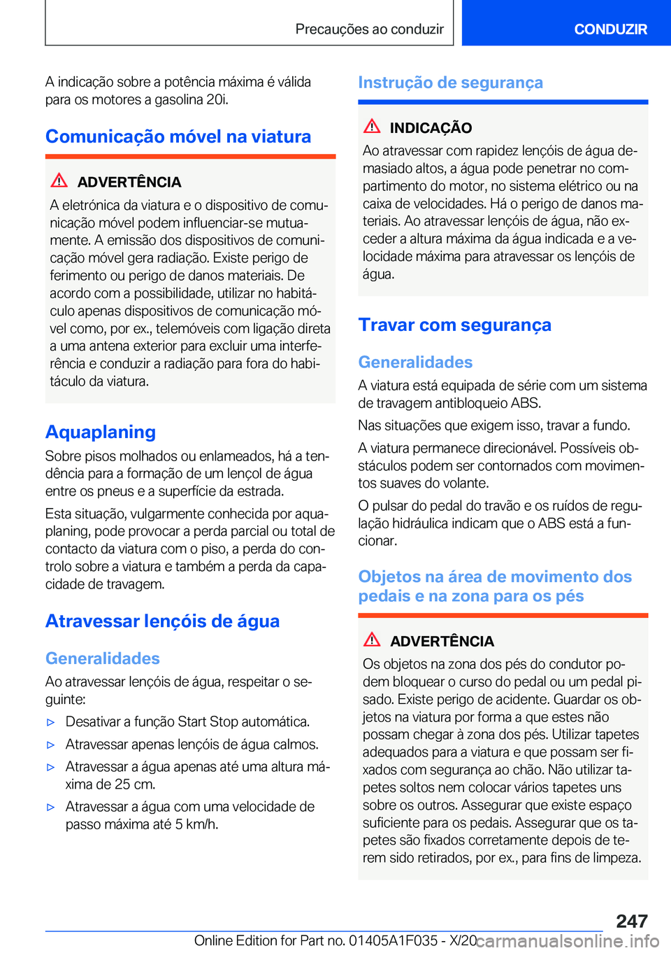 BMW X1 2021  Manual do condutor (in Portuguese) �A��i�n�d�i�c�a�