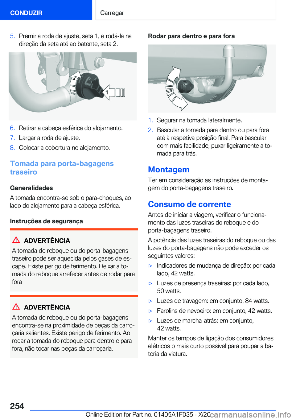 BMW X1 2021  Manual do condutor (in Portuguese) �5�.�P�r�e�m�i�r��a��r�o�d�a��d�e��a�j�u�s�t�e�,��s�e�t�a��1�,��e��r�o�d�á�-�l�a��n�a
�d�i�r�e�