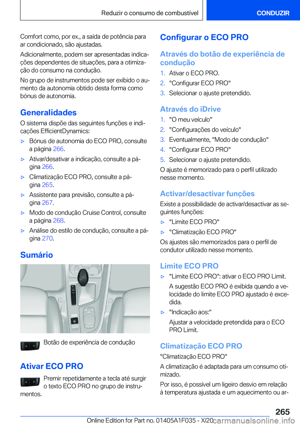 BMW X1 2021  Manual do condutor (in Portuguese) �C�o�m�f�o�r�t��c�o�m�o�,��p�o�r��e�x�.�,��a��s�a�