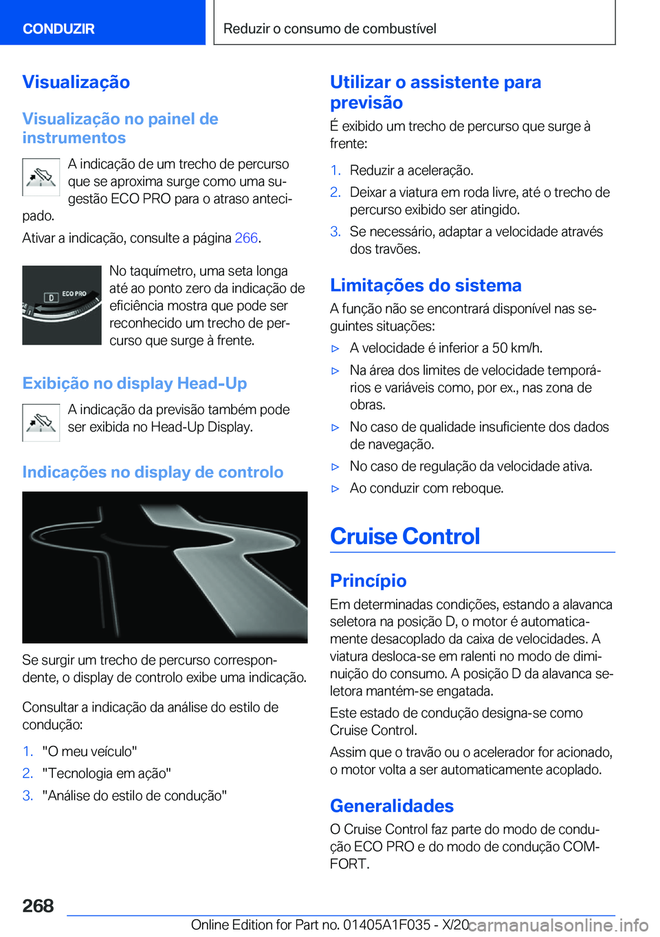 BMW X1 2021  Manual do condutor (in Portuguese) �V�i�s�u�a�l�i�z�a�