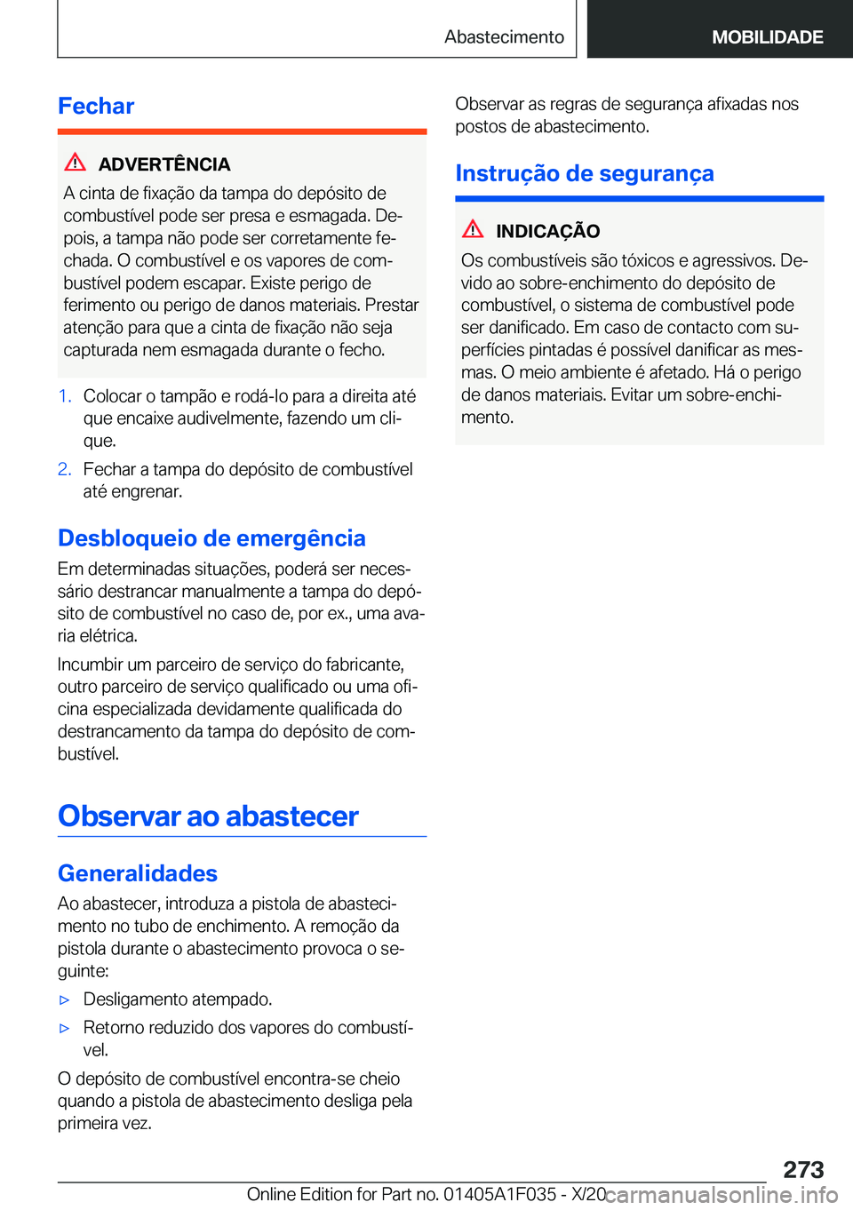 BMW X1 2021  Manual do condutor (in Portuguese) �F�e�c�h�a�r
�A�D�V�E�R�T�