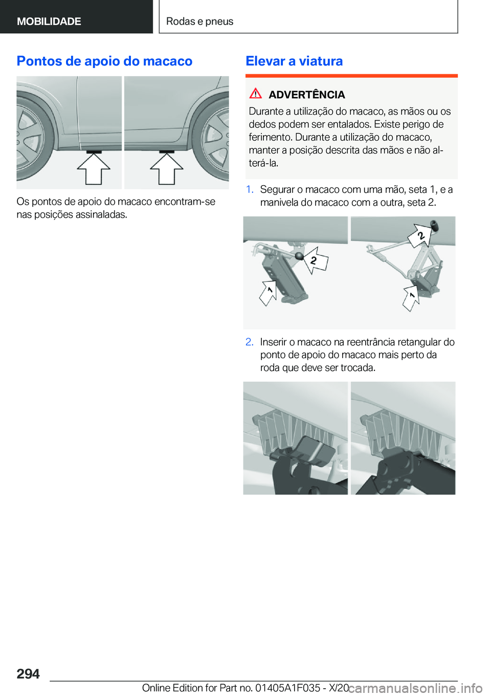 BMW X1 2021  Manual do condutor (in Portuguese) �P�o�n�t�o�s��d�e��a�p�o�i�o��d�o��m�a�c�a�c�o
�O�s��p�o�n�t�o�s��d�e��a�p�o�i�o��d�o��m�a�c�a�c�o��e�n�c�o�n�t�r�a�m�-�s�e�n�a�s��p�o�s�i�
