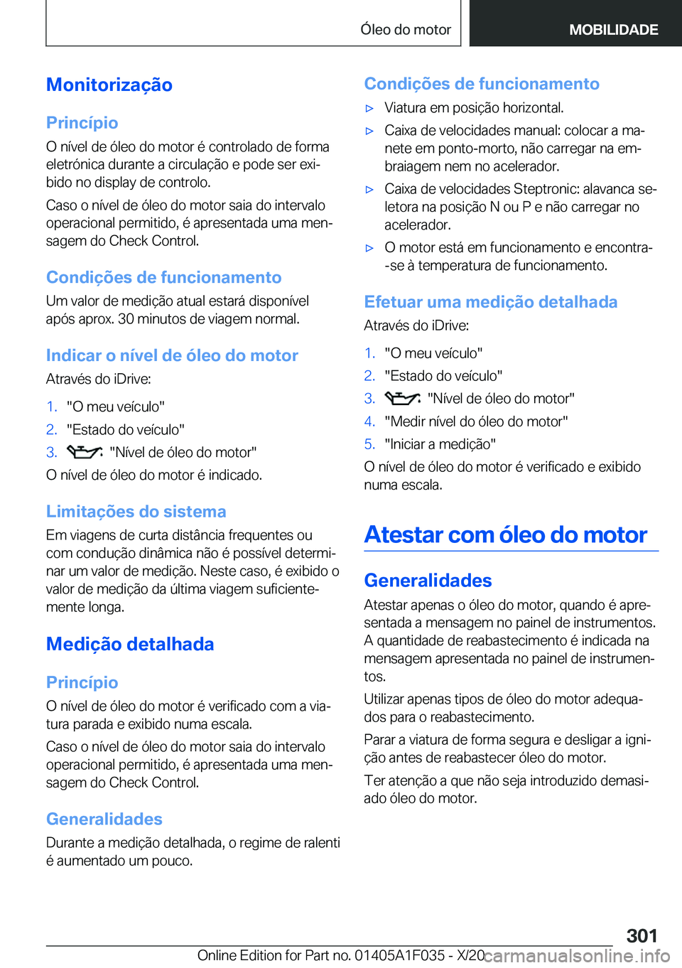 BMW X1 2021  Manual do condutor (in Portuguese) �M�o�n�i�t�o�r�i�z�a�