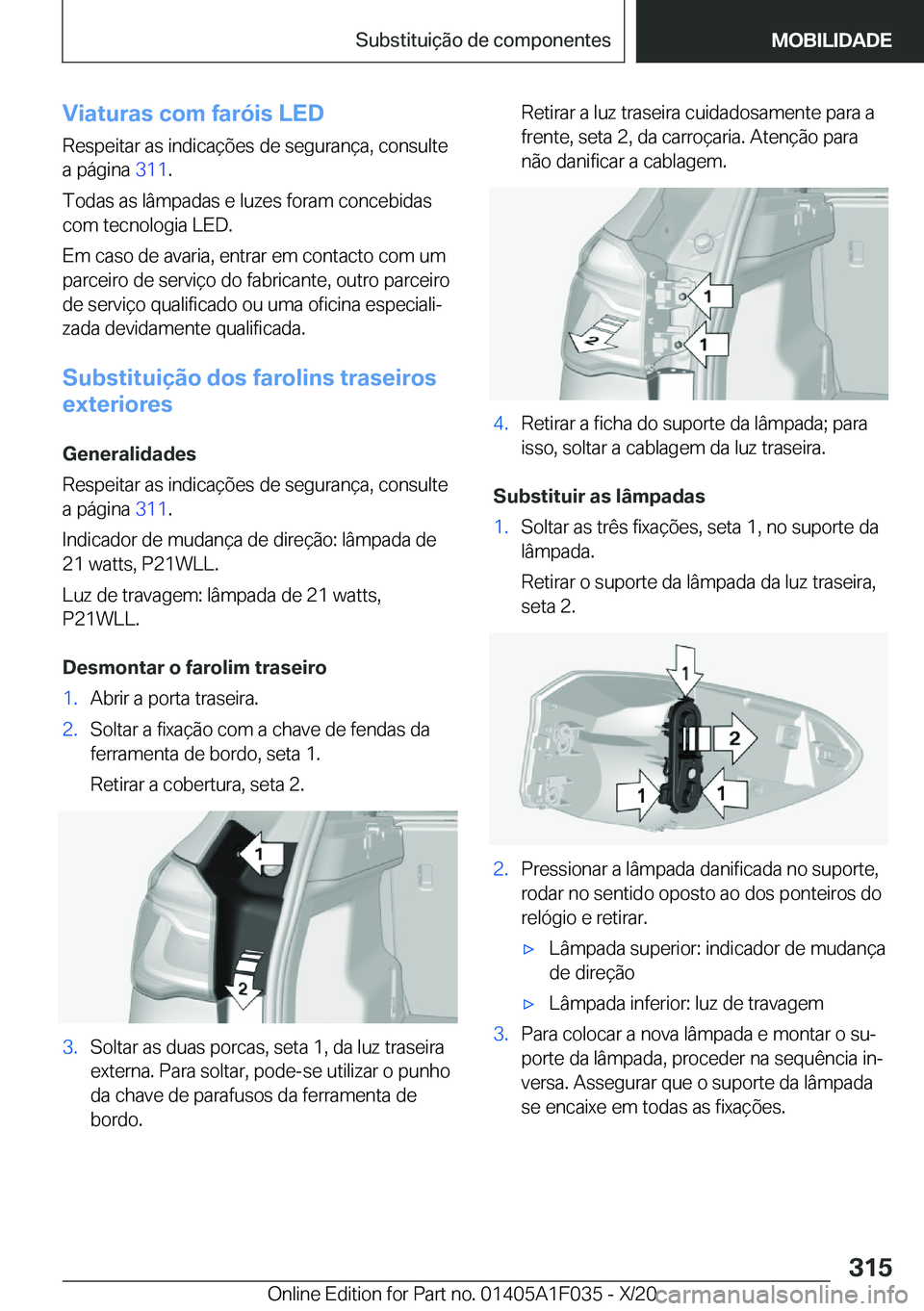 BMW X1 2021  Manual do condutor (in Portuguese) �V�i�a�t�u�r�a�s��c�o�m��f�a�r�