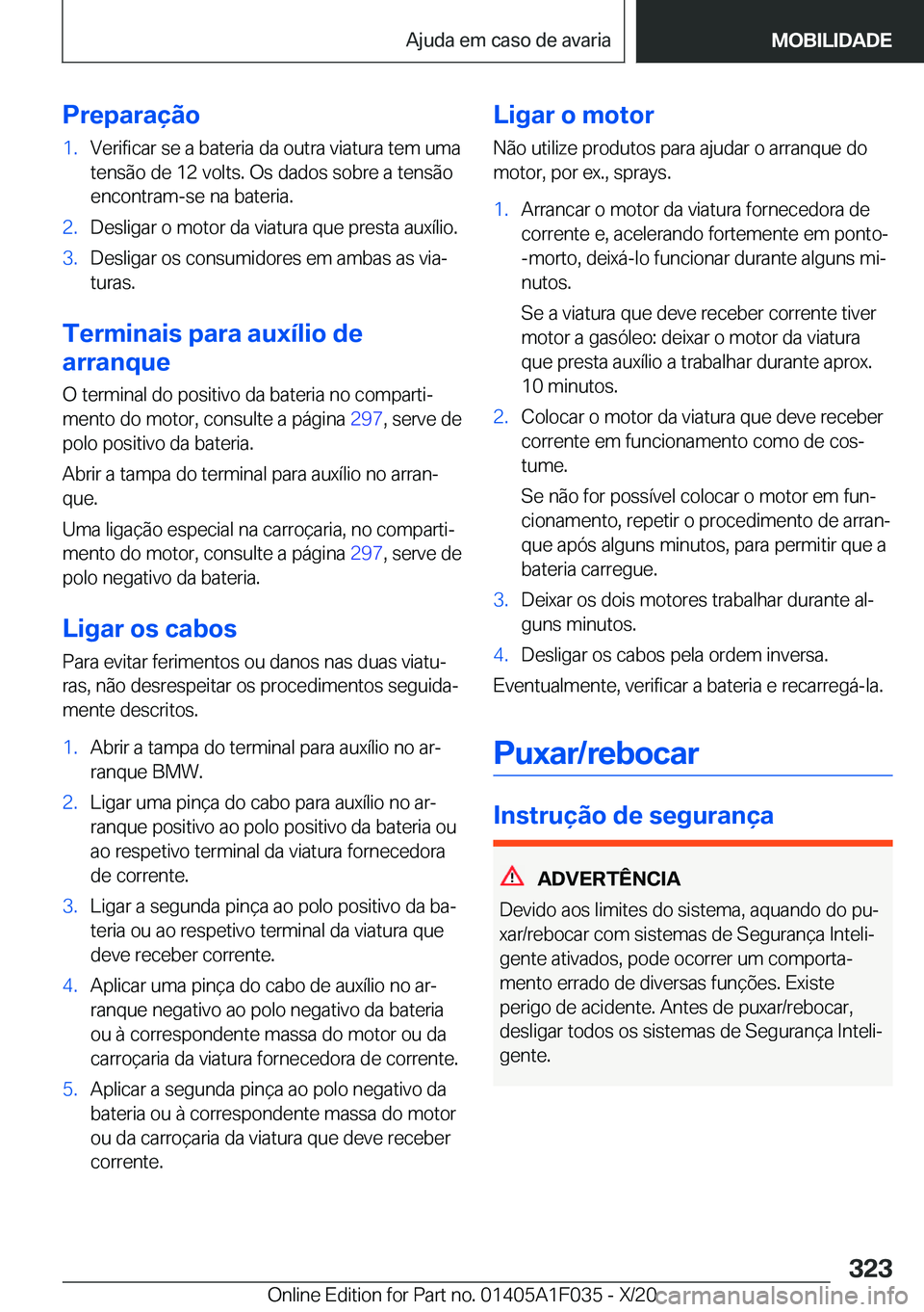 BMW X1 2021  Manual do condutor (in Portuguese) �P�r�e�p�a�r�a�