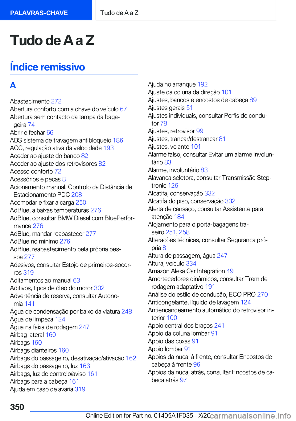 BMW X1 2021  Manual do condutor (in Portuguese) �T�u�d�o��d�e��A��a��Z
�