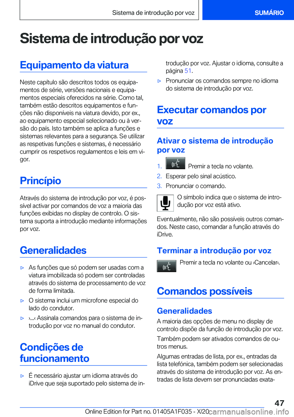 BMW X1 2021  Manual do condutor (in Portuguese) �S�i�s�t�e�m�a��d�e��i�n�t�r�o�d�u�